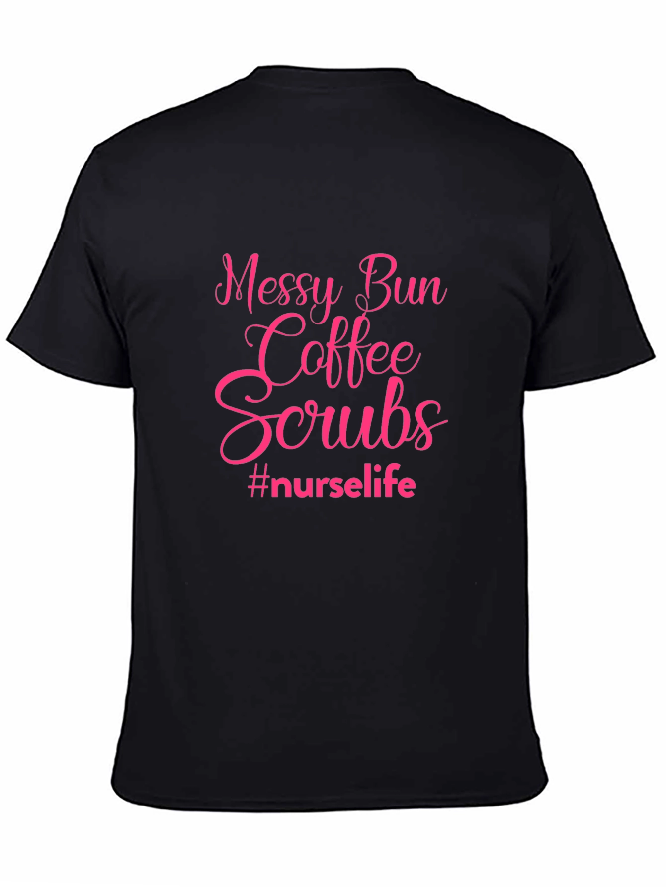 Black Messy Bun Coffee Scrubs Nurse T-Shirt view 4