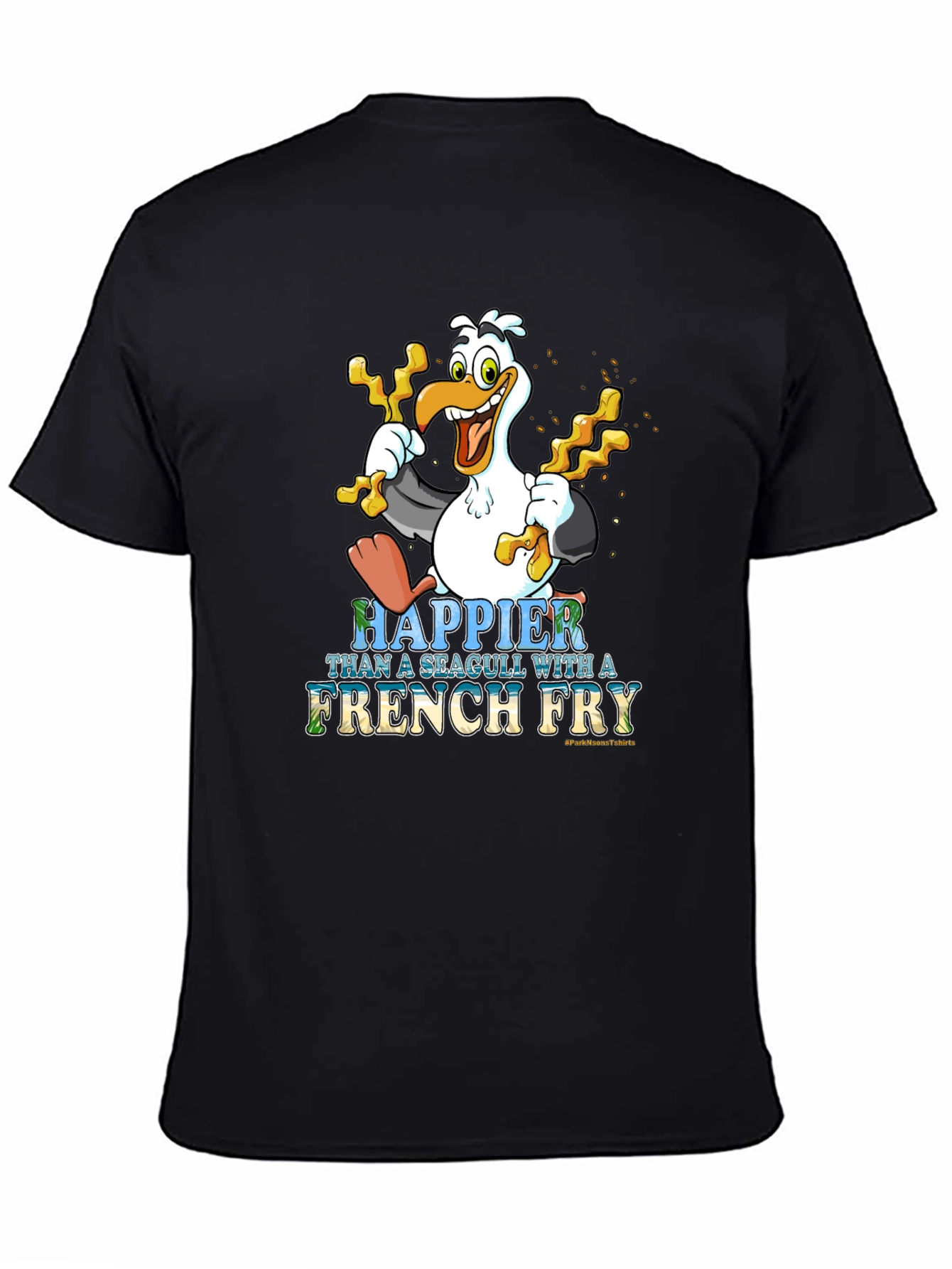 Black Happier Than a Seagull With French Fry Black T-Shirt view 4