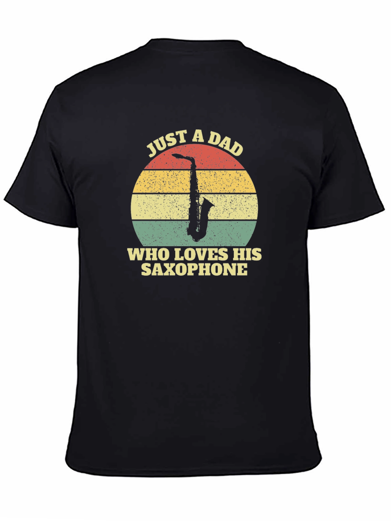 Black Just a Dad Who Loves His Saxophone - Men's Black T-Shirt view 4