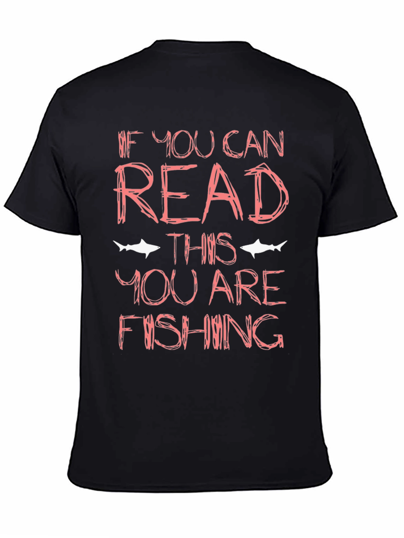 Black Funny Fishing T-Shirt - If You Can Read This view 4
