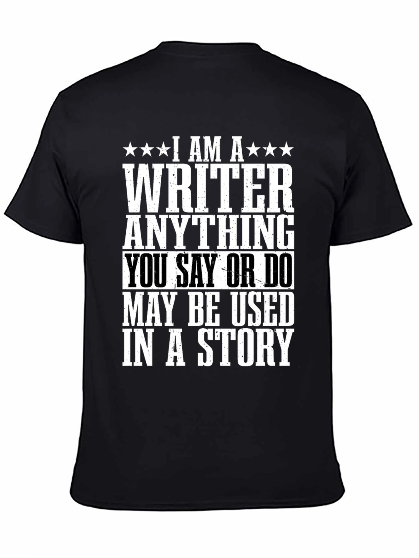 Black I AM A WRITER Funny T-Shirt view 4
