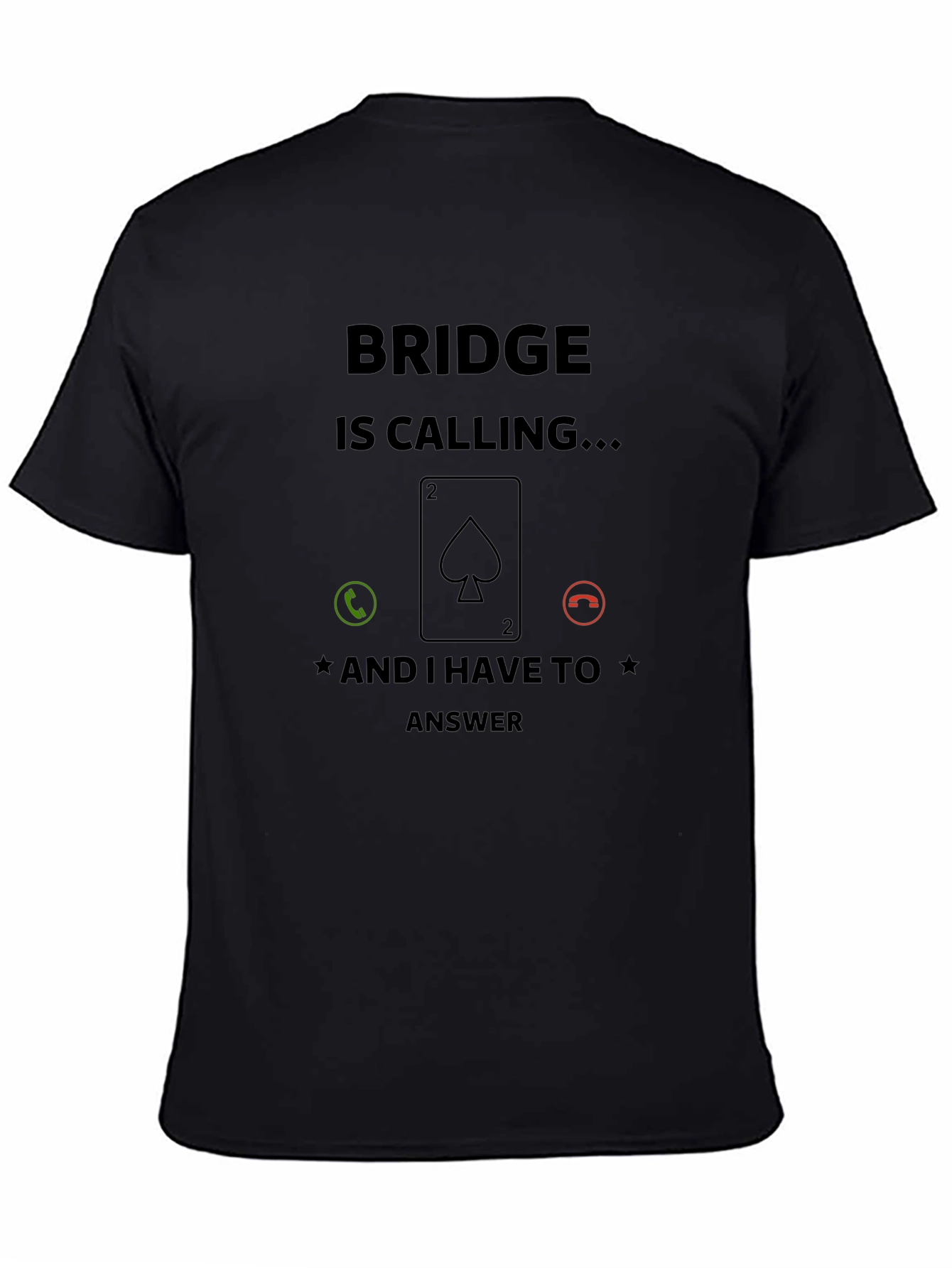Black Bridge is Calling T-Shirt Funny Card Game Tee view 4