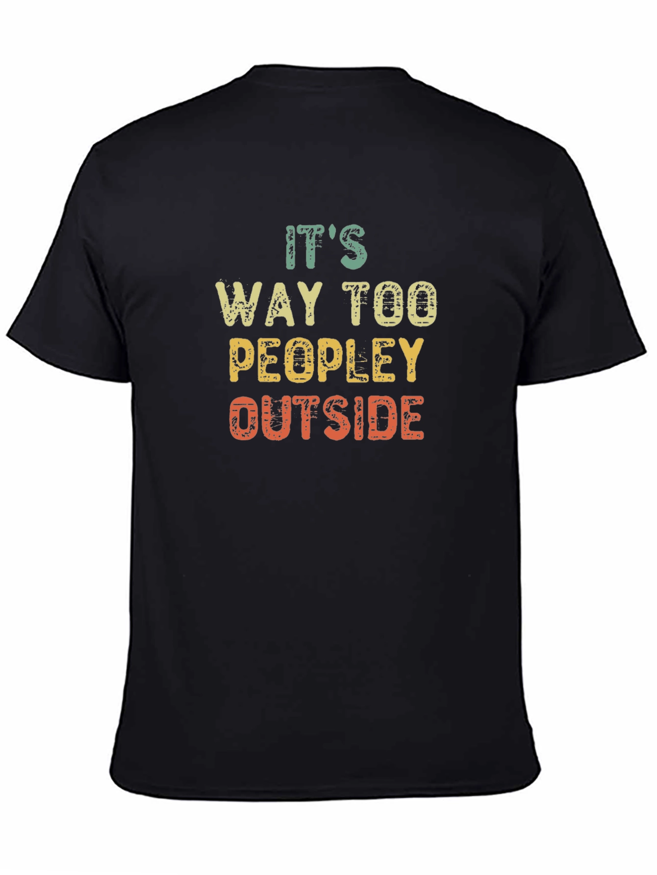 Black Funny "Too Peopley Outside" Graphic Tee view 4