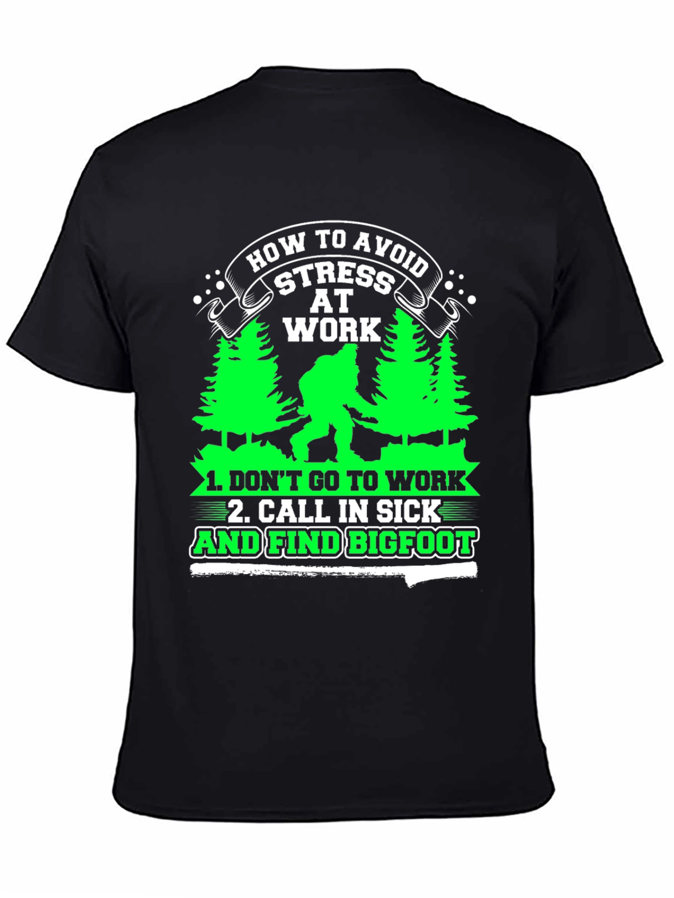 Black Avoid Stress at Work Bigfoot Graphic Tee view 4