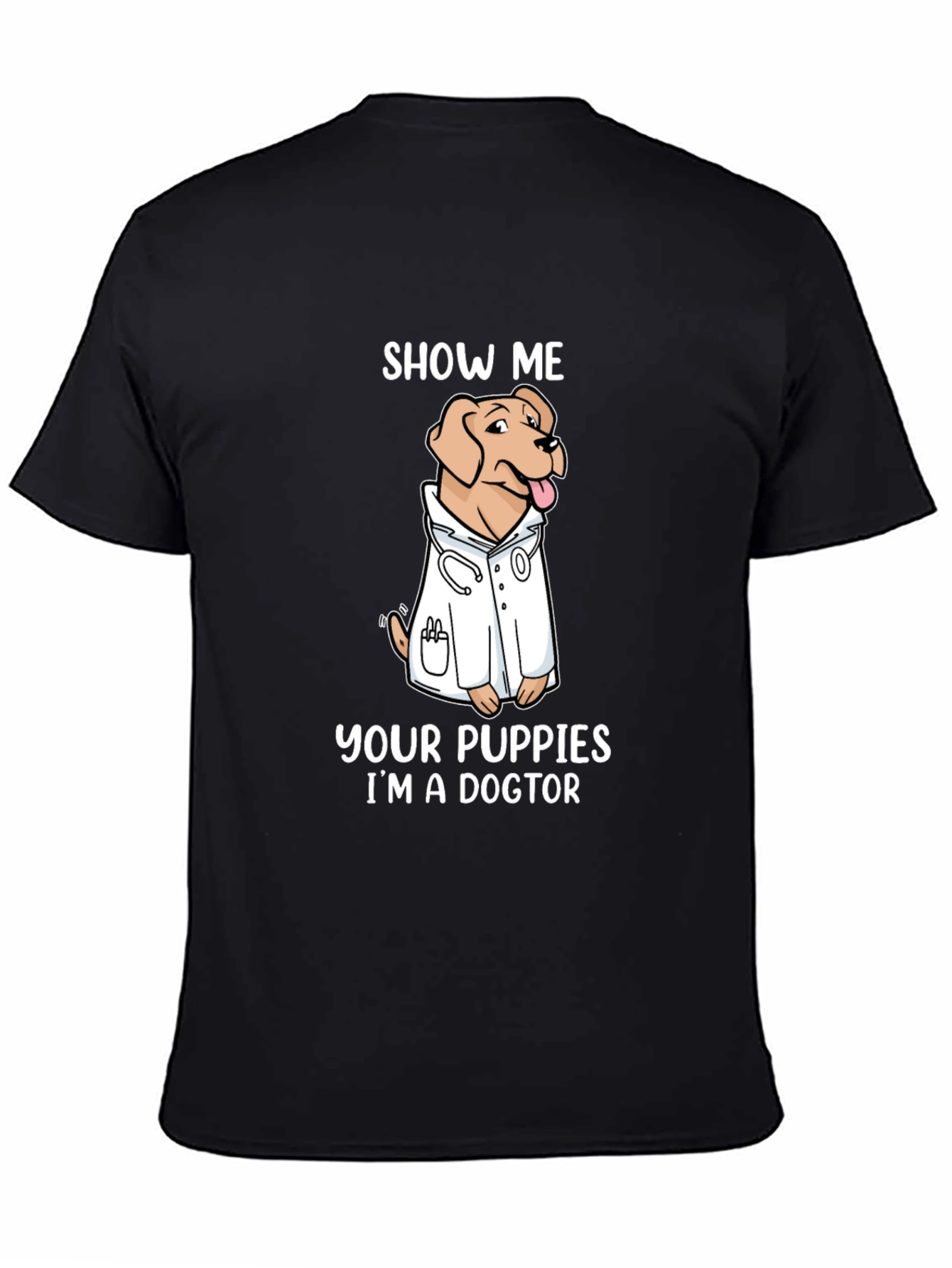 Black Show Me Your Puppies I'm A Doctor T-Shirt view 4
