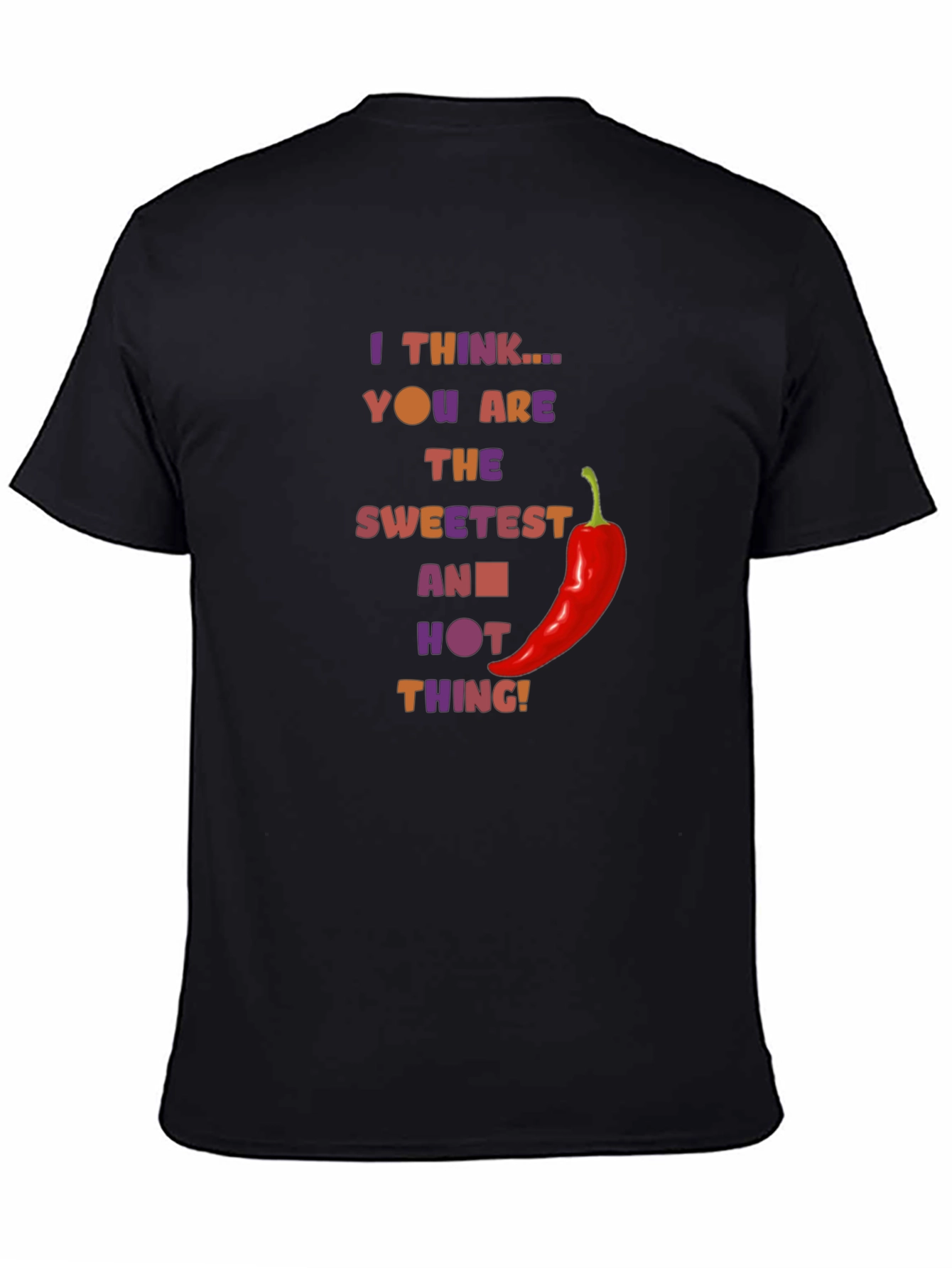 Black Sweetest & Hottest Thing T-Shirt view 4