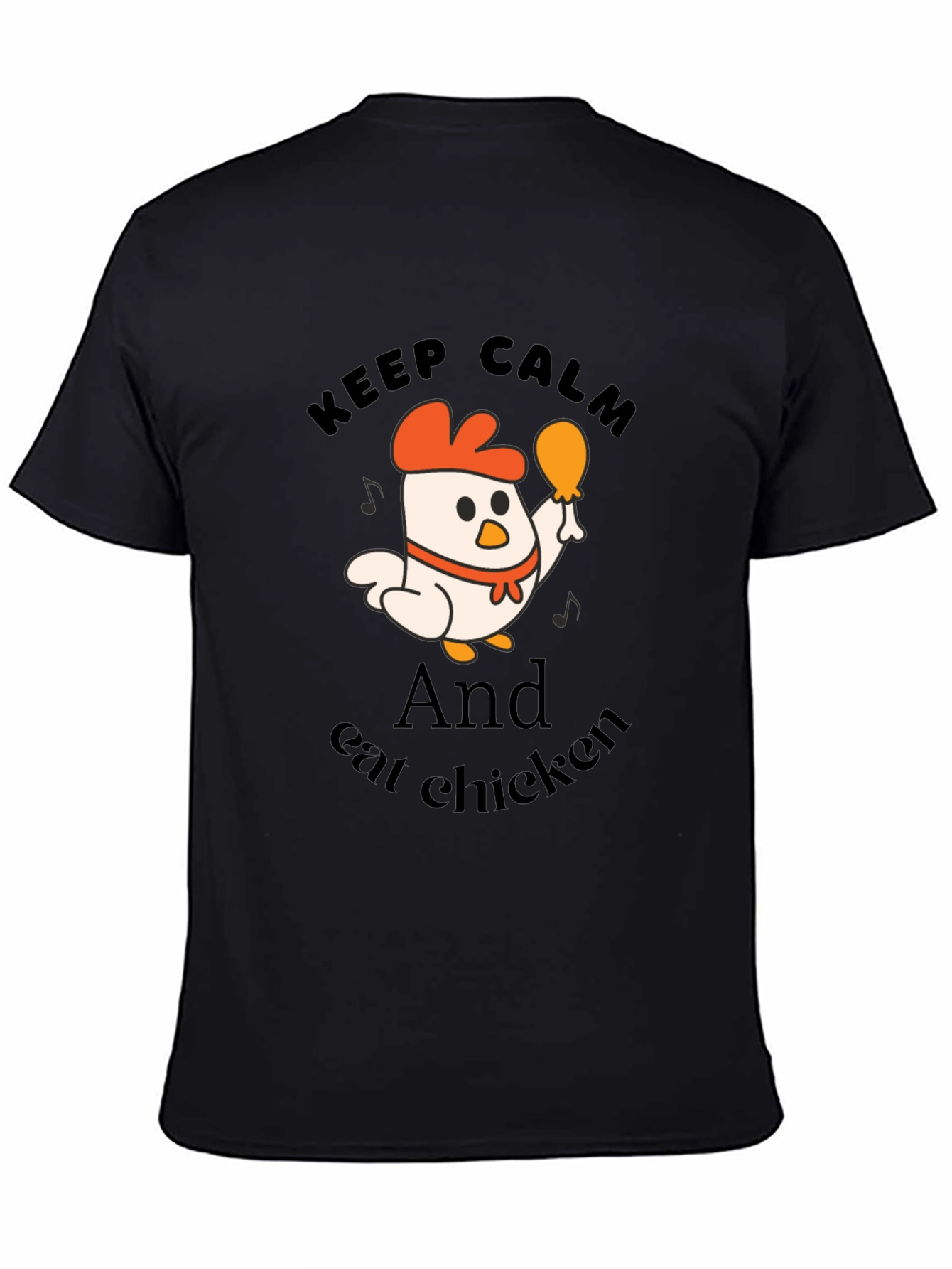 Black Keep Calm and Eat Chicken Black T-Shirt view 4