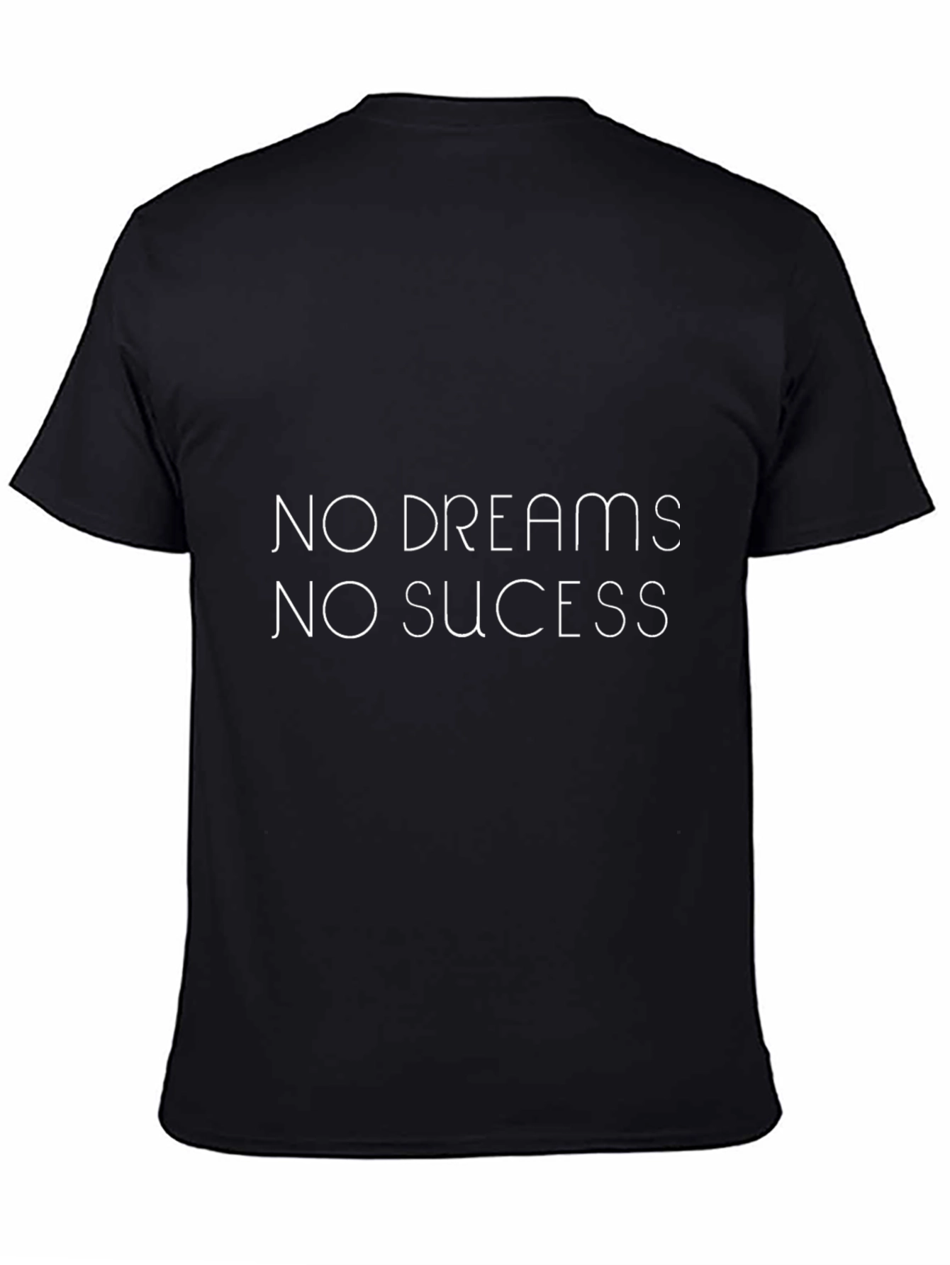 Black No Dreams No Success Black T-Shirt view 4