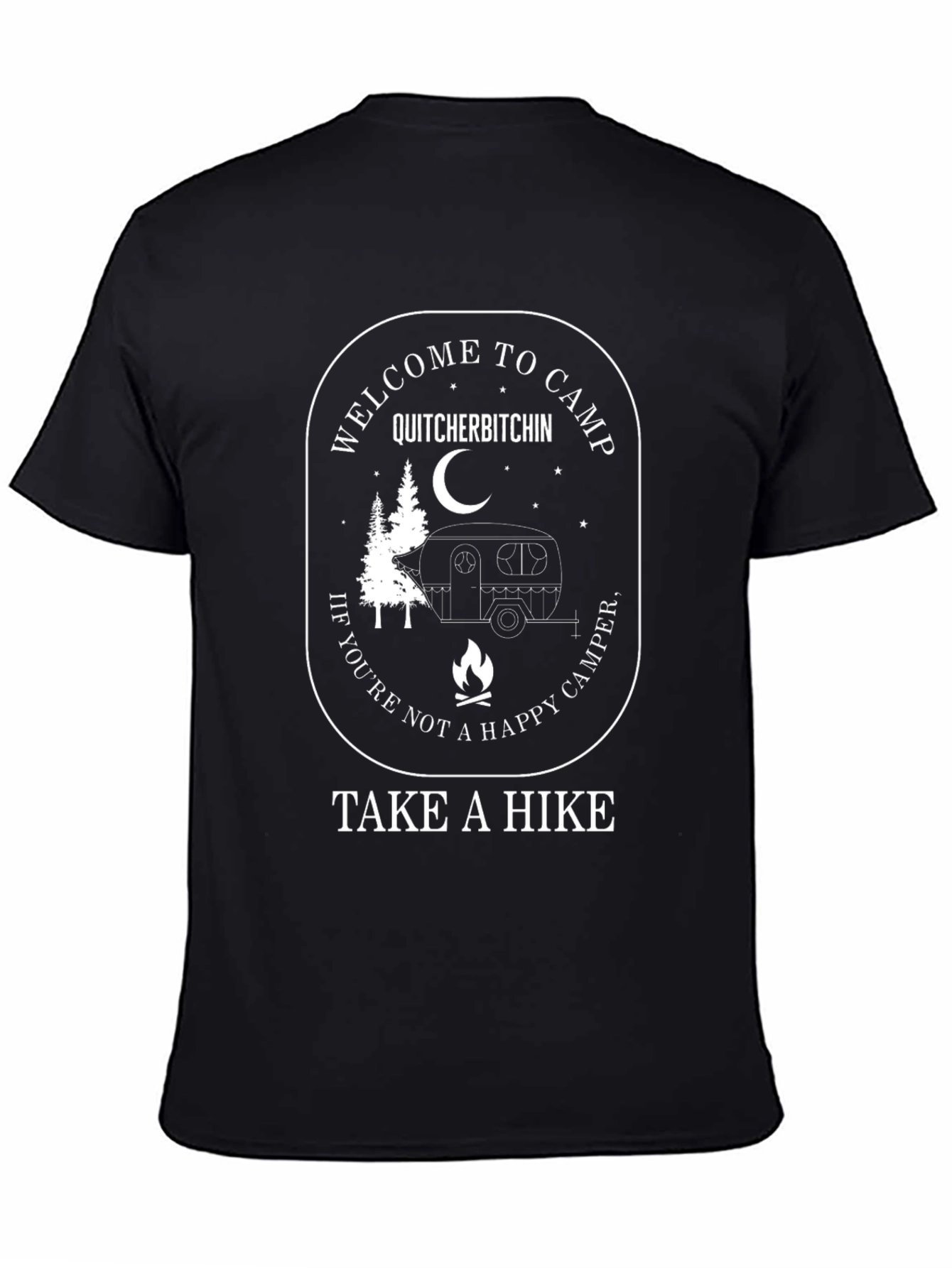 Black Funny Camping T-Shirt - Welcome to Camp Quitcherbitchin view 4