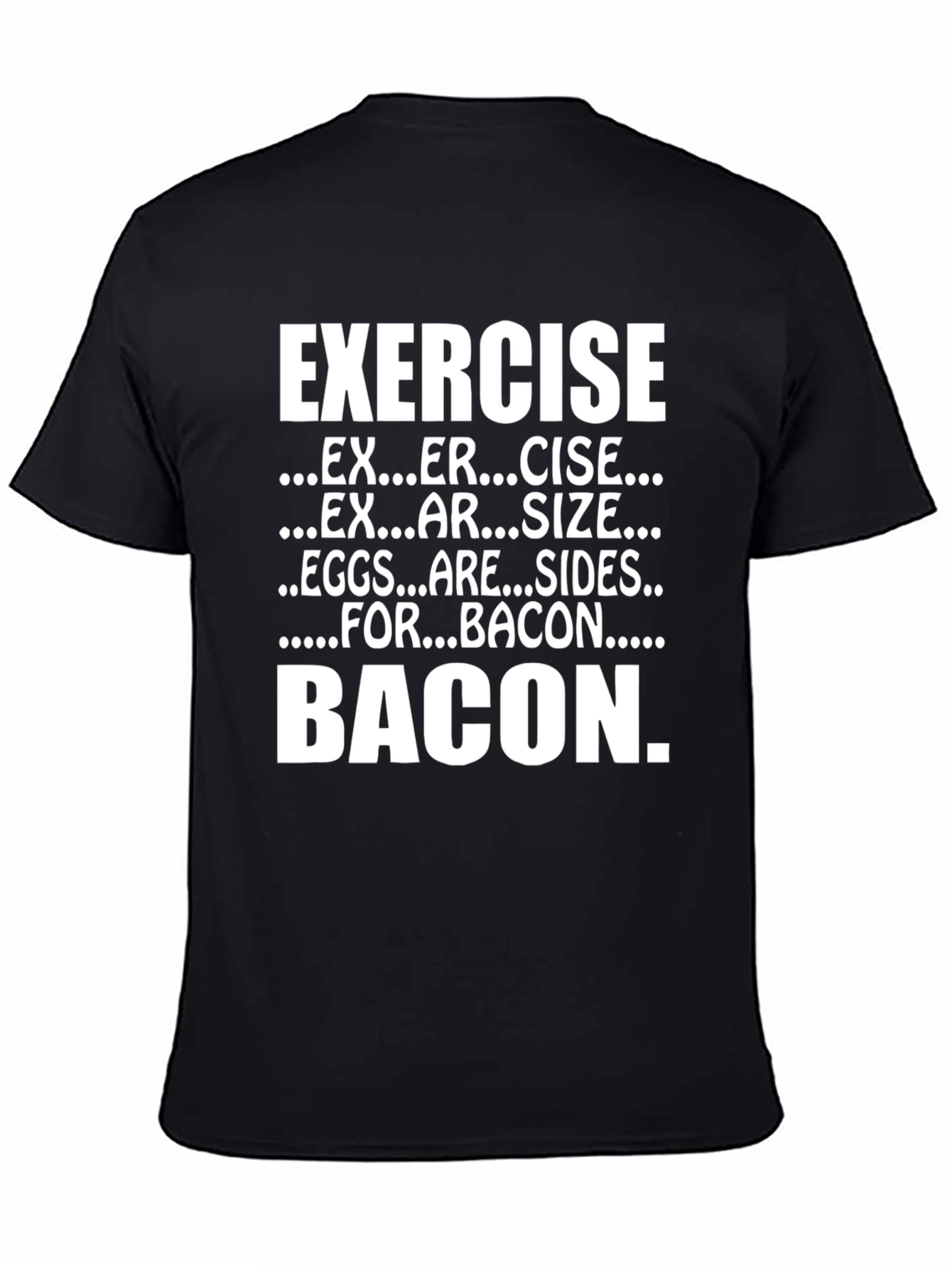 Black Exercise Bacon Funny T-Shirt view 4