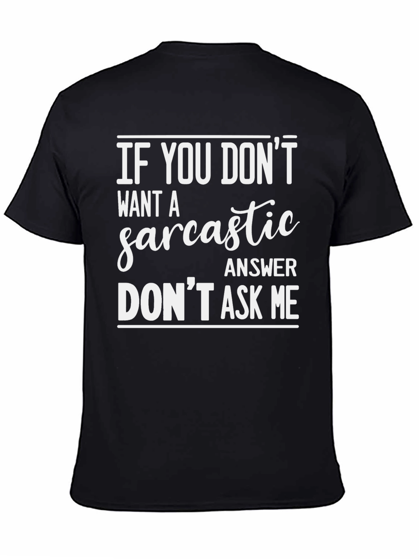 Black Sarcastic Answer Men's Graphic Tee view 4