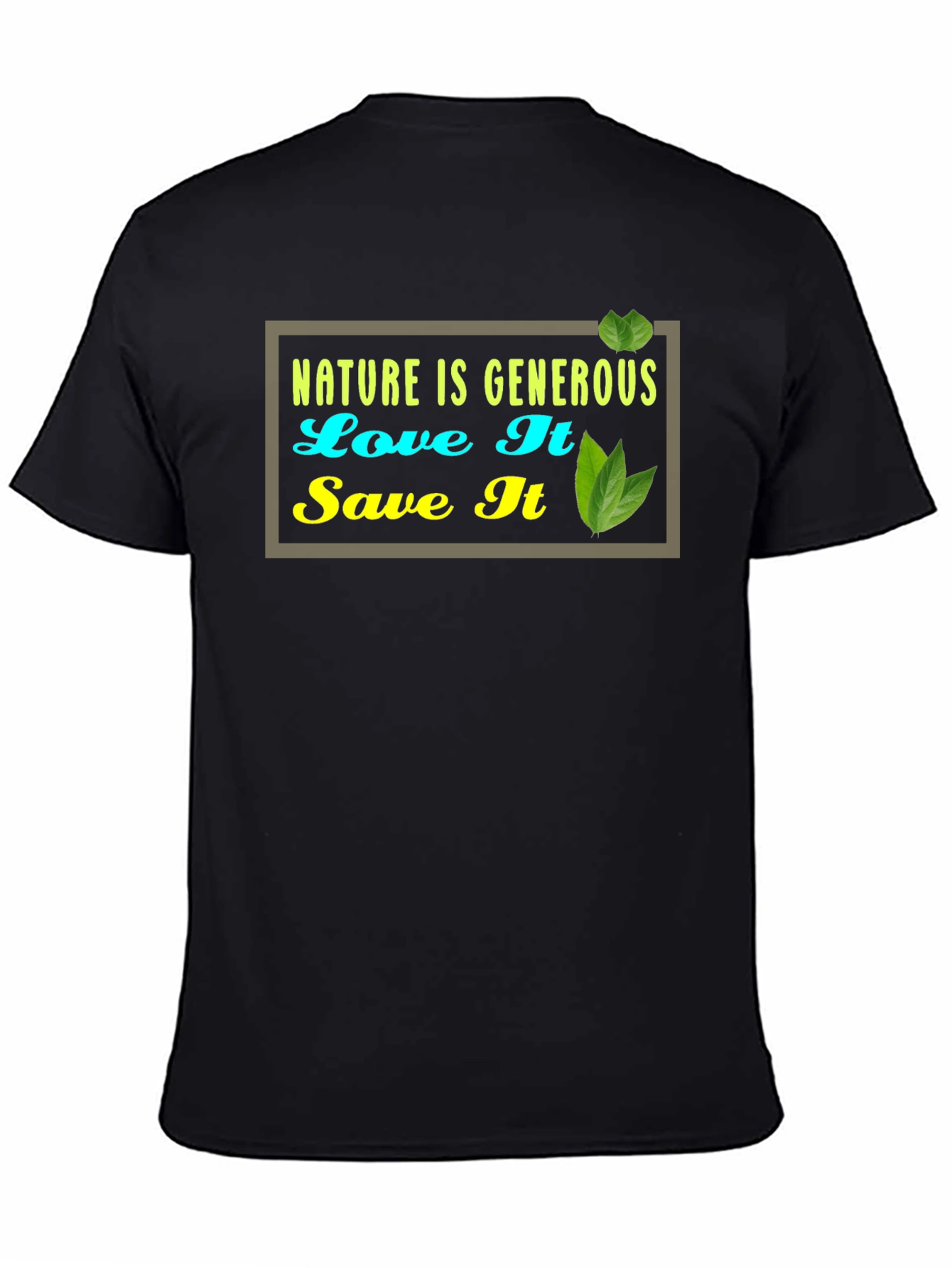 Black Nature is Generous Graphic Tee -  Eco-Friendly Style view 4