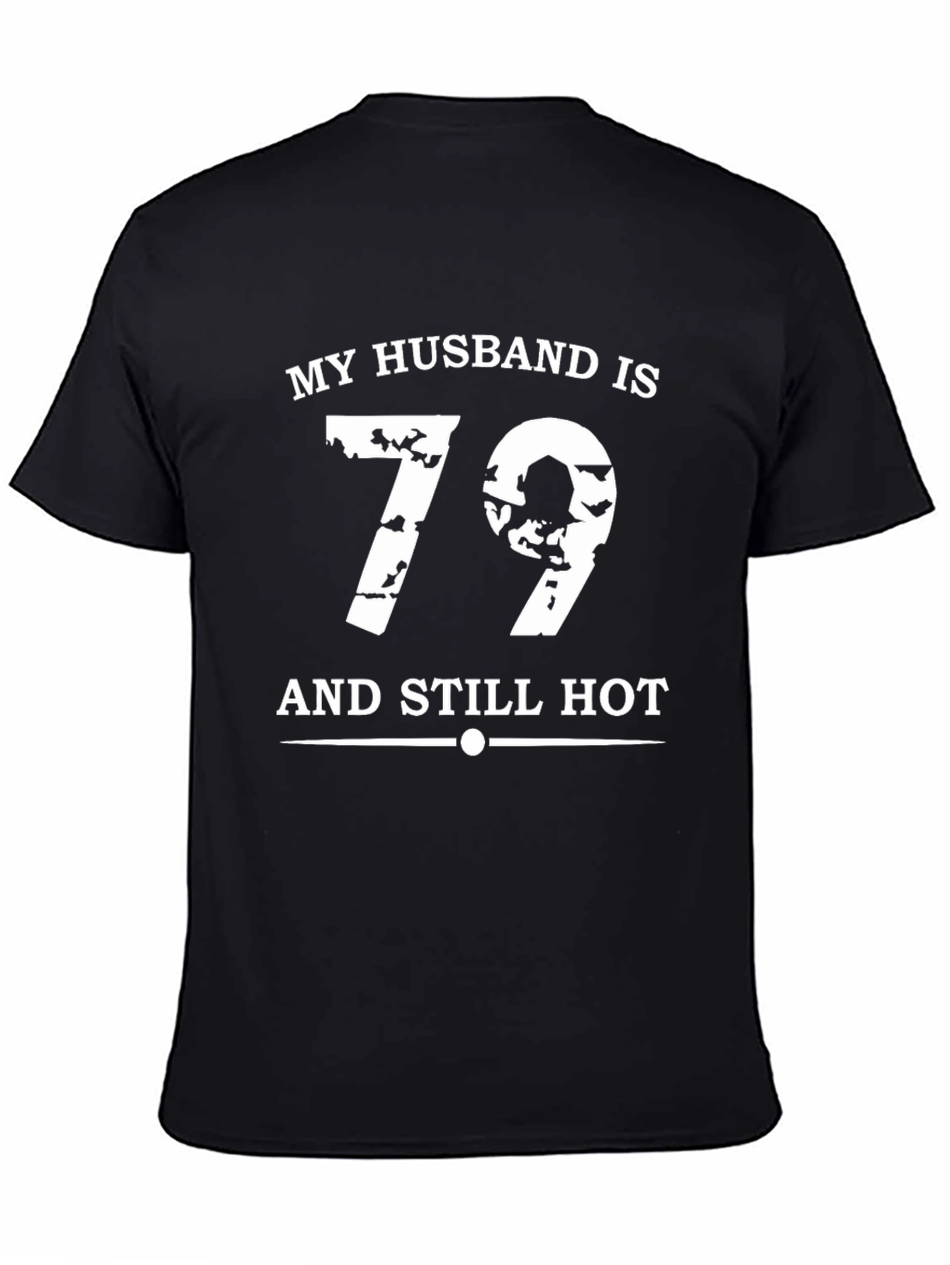 Black Husband 79 & Still Hot T-Shirt view 4