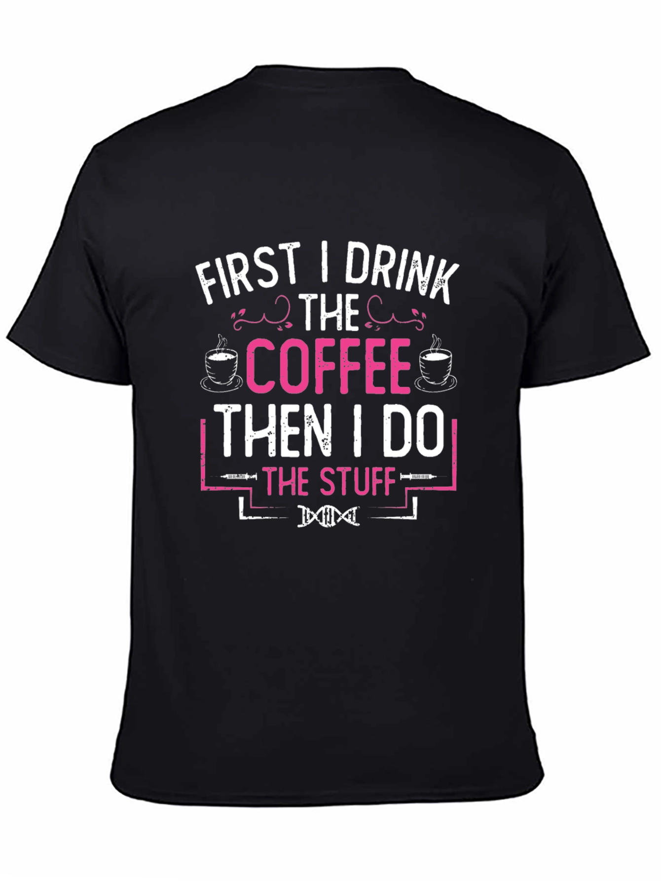 Black First Coffee Then Stuff Graphic Tee view 4