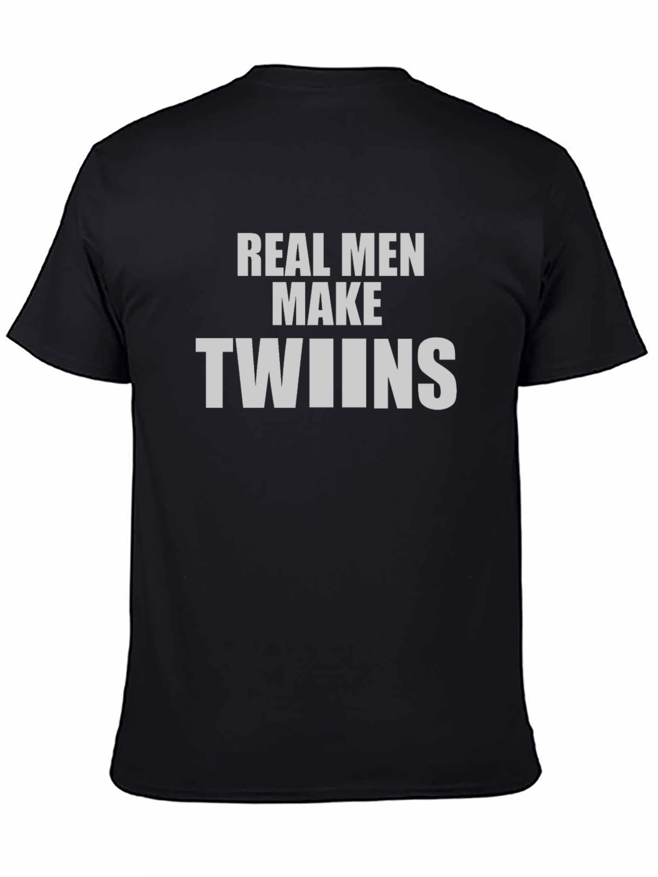 Black Real Men Make Twins T-Shirt view 4