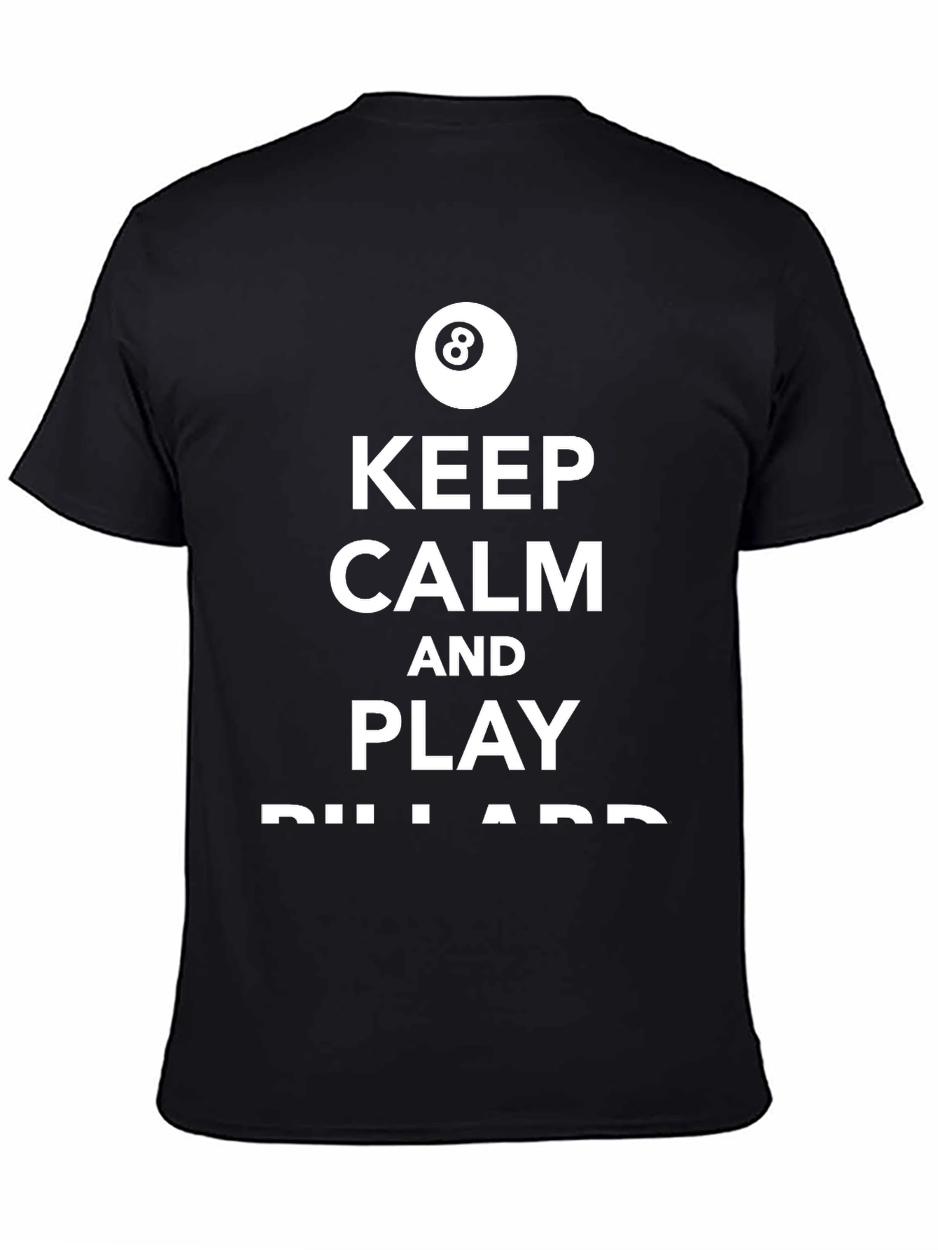 Black Keep Calm and Play Billiards T-Shirt - Black view 4