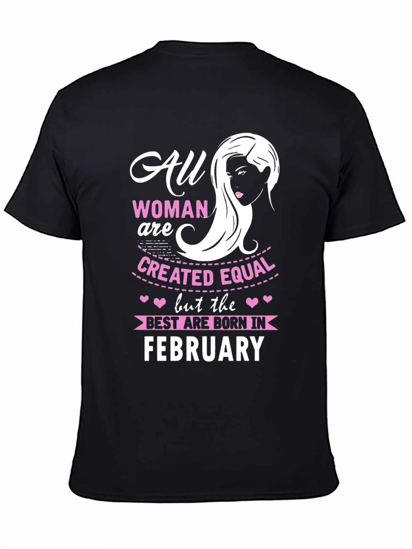 Black All Women Born in February T-Shirt view 4