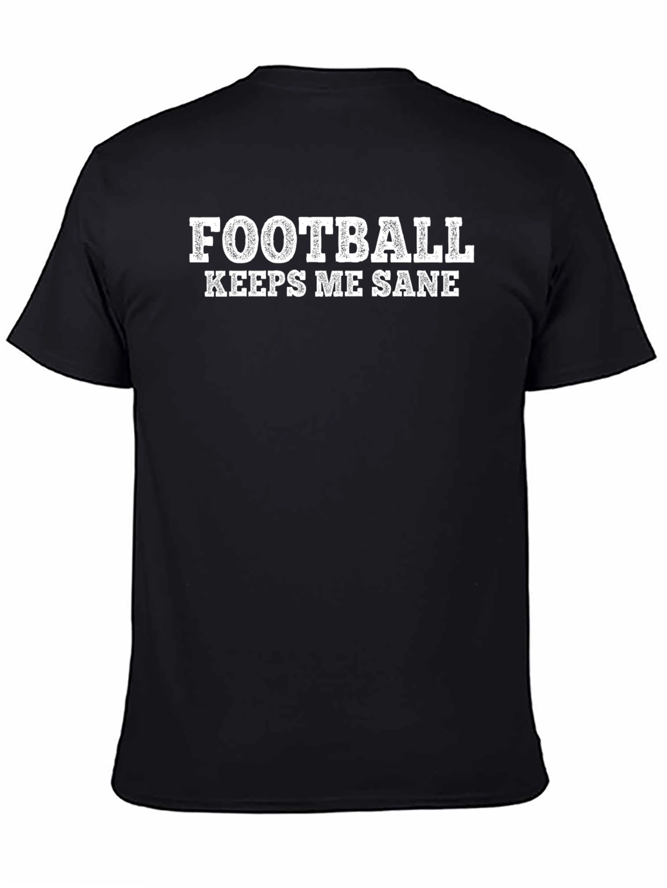 Black Football Keeps Me Sane T-Shirt view 4