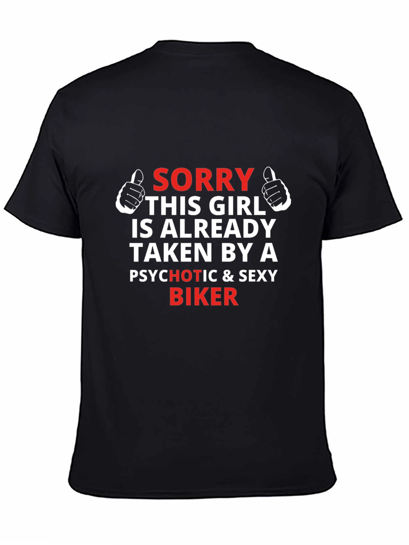 Black Sorry Taken by Biker Graphic Tee - Gift for Girlfriend view 4
