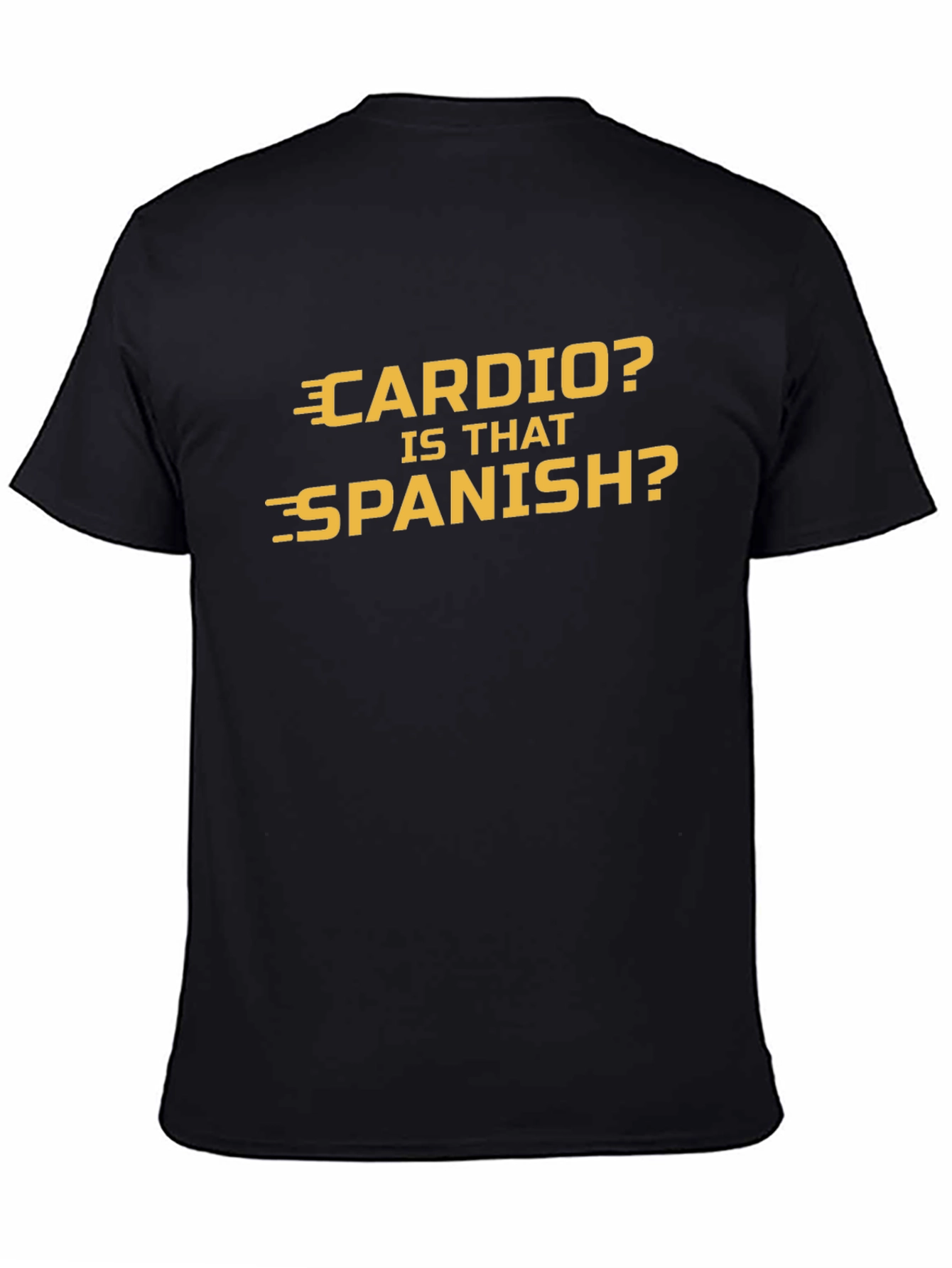 Black Cardio? Is That Spanish? Graphic T-Shirt view 4
