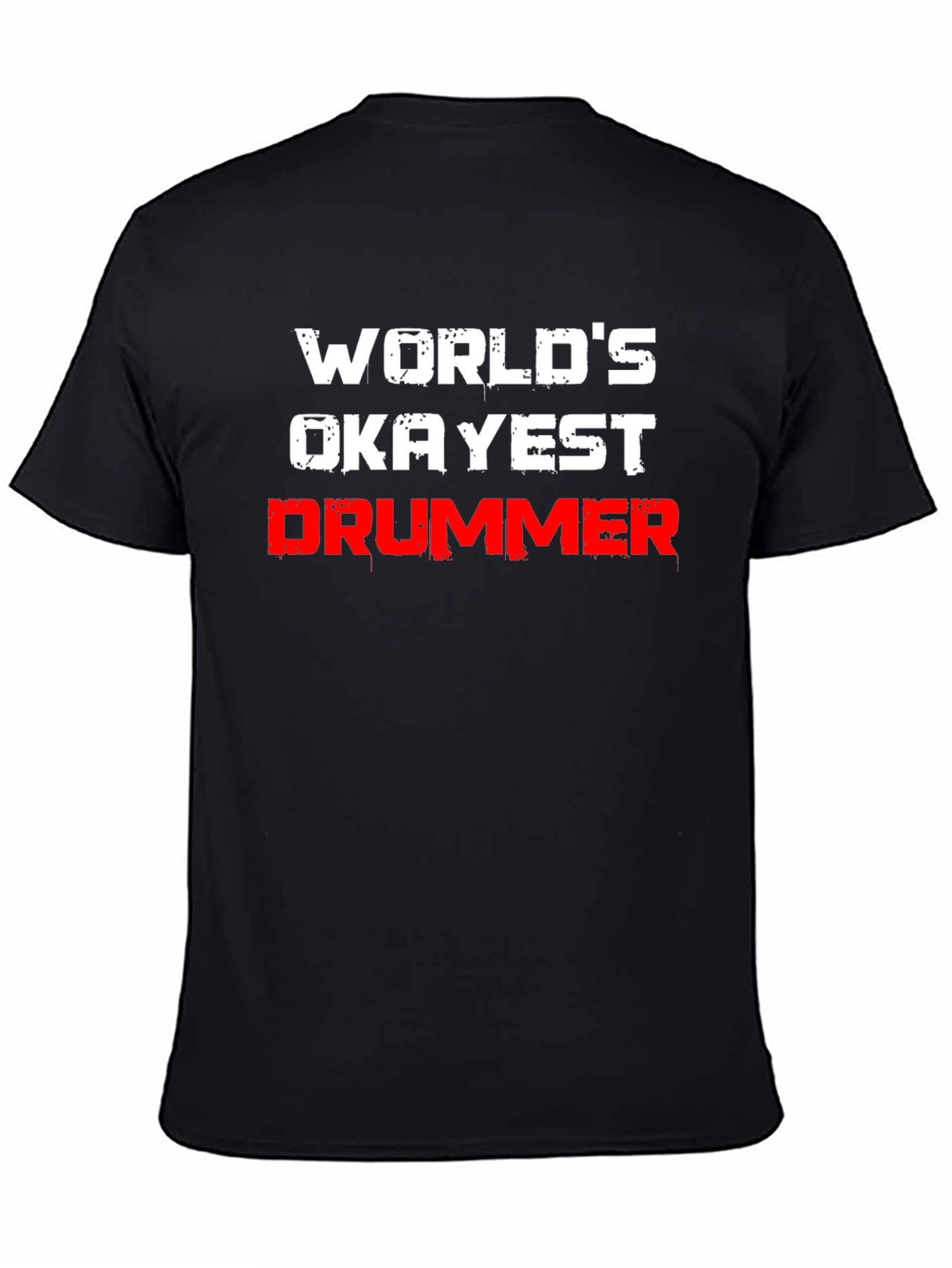 Black World's Okayest Drummer T-Shirt - Black view 4