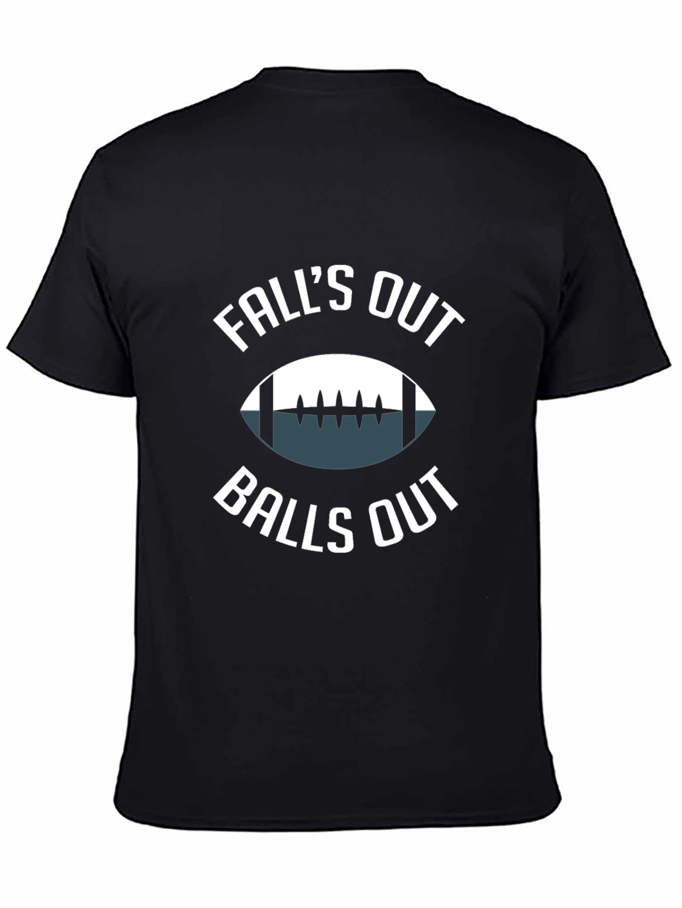 Black Fall's Out Balls Out Football T-Shirt view 4
