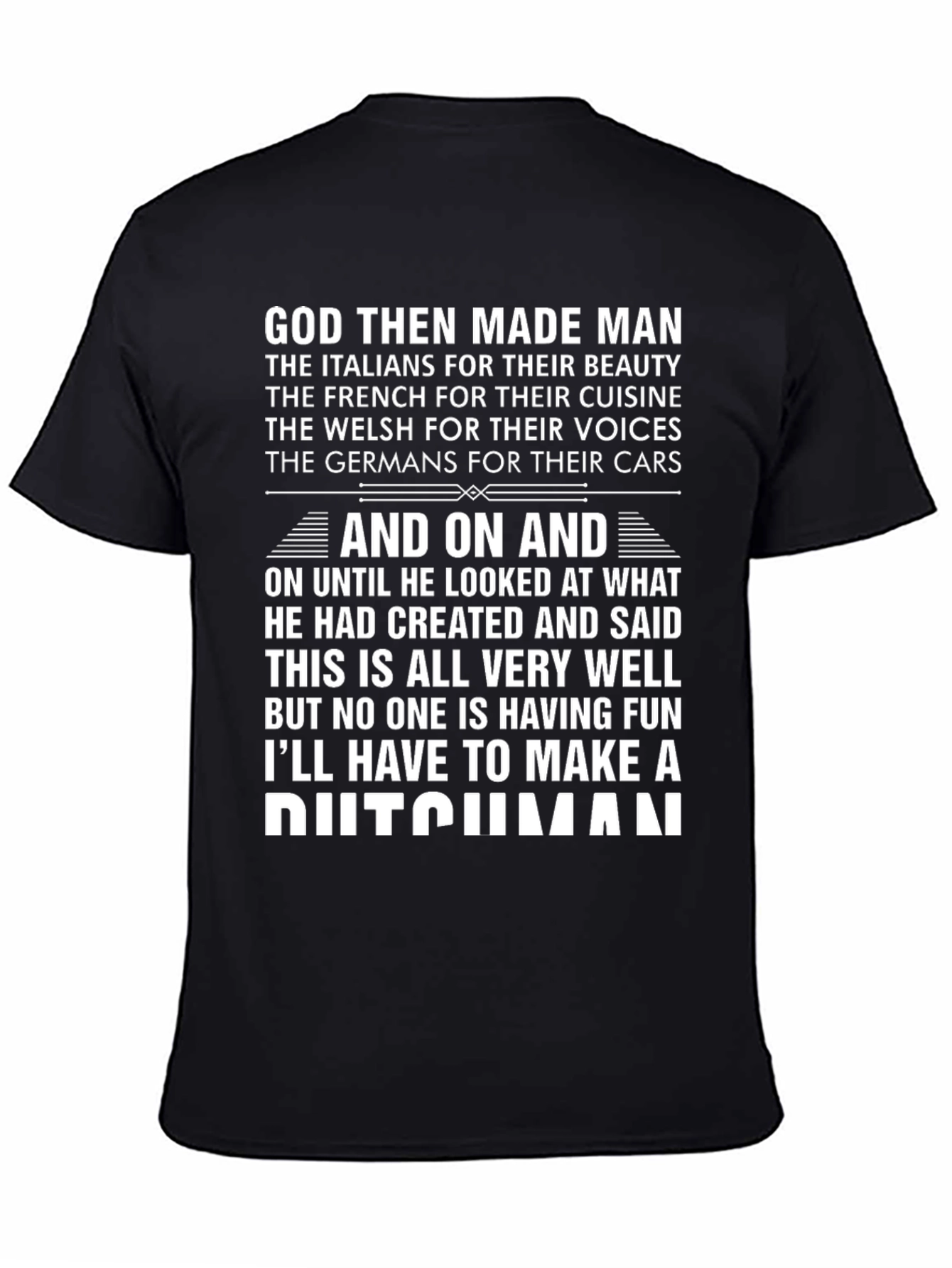 Black Humorous Graphic T-Shirt - God Then Made Man view 4
