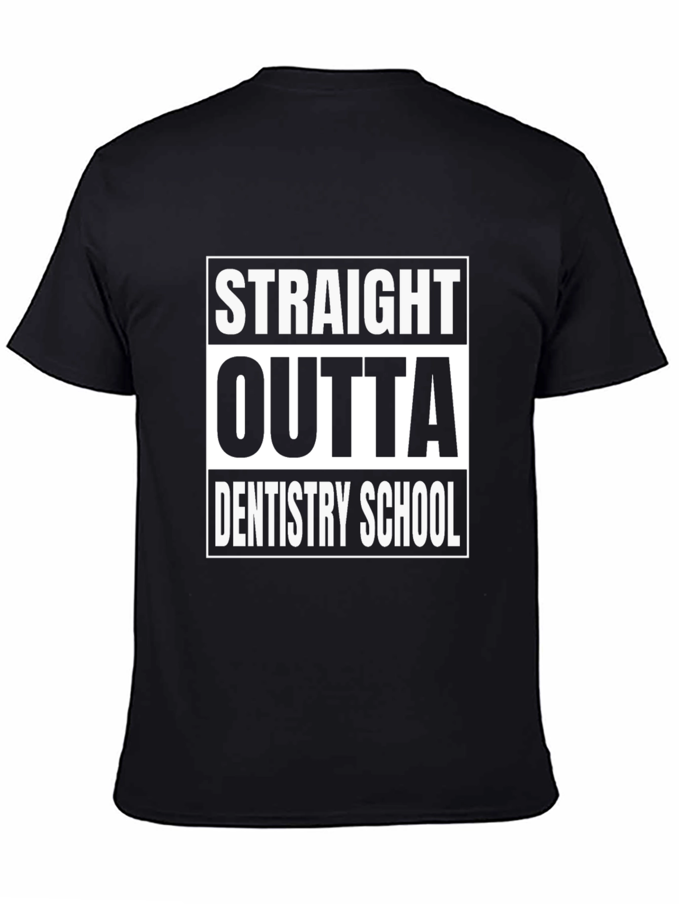 Black Straight Outta Dentistry School T-Shirt view 4