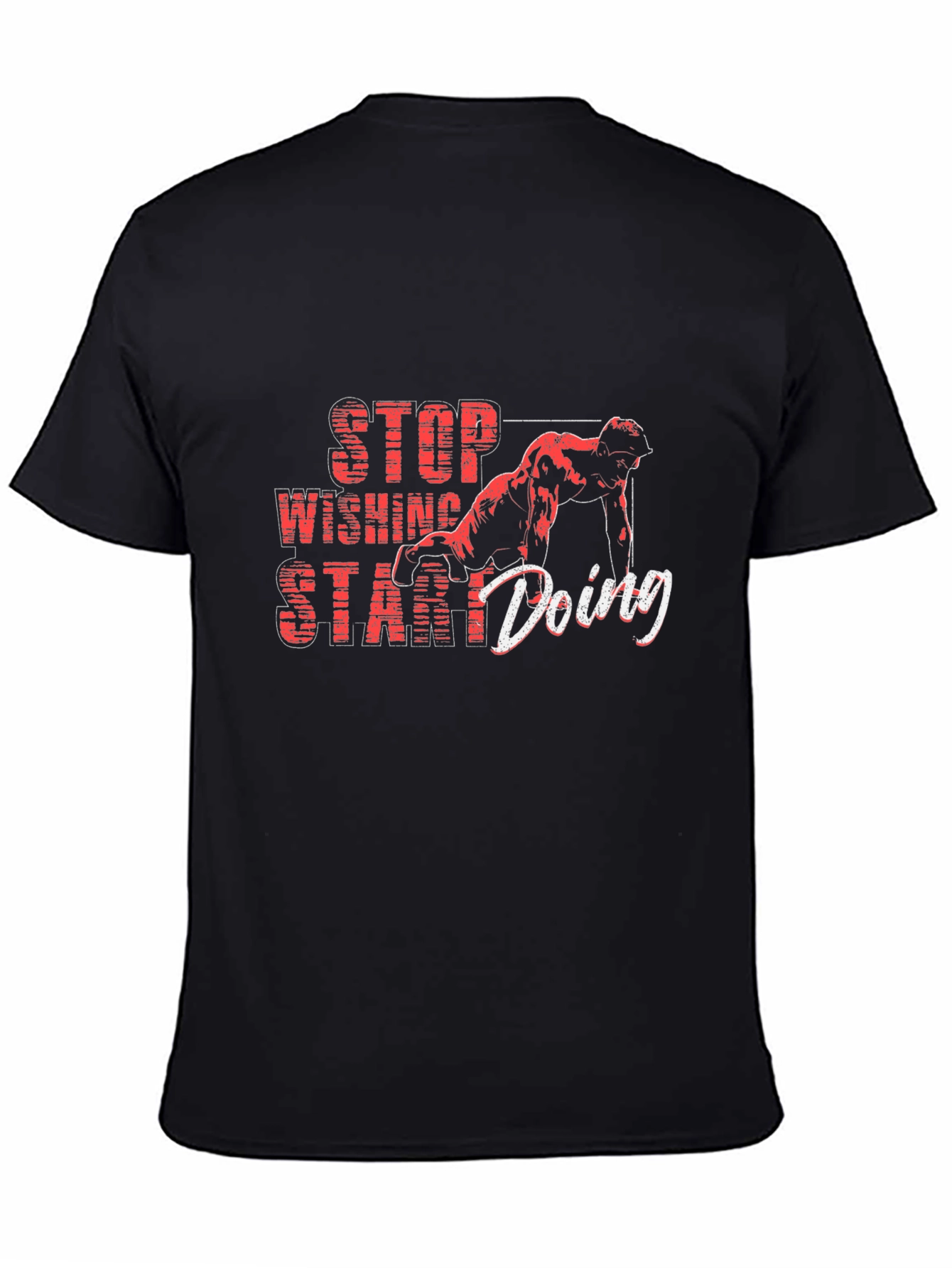 Black Motivational Black T-Shirt - Stop Wishing Start Doing view 4