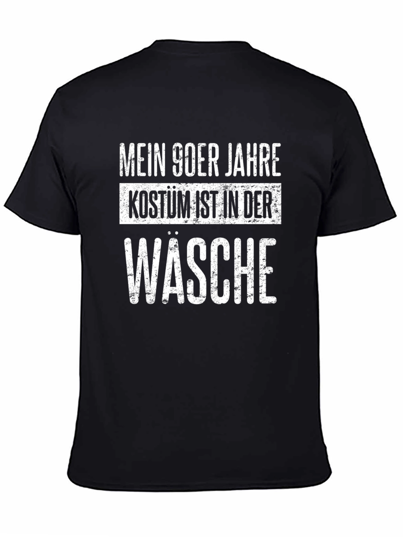 Black Mein 90er Jahre Kostum T-Shirt - Funny German Saying view 4