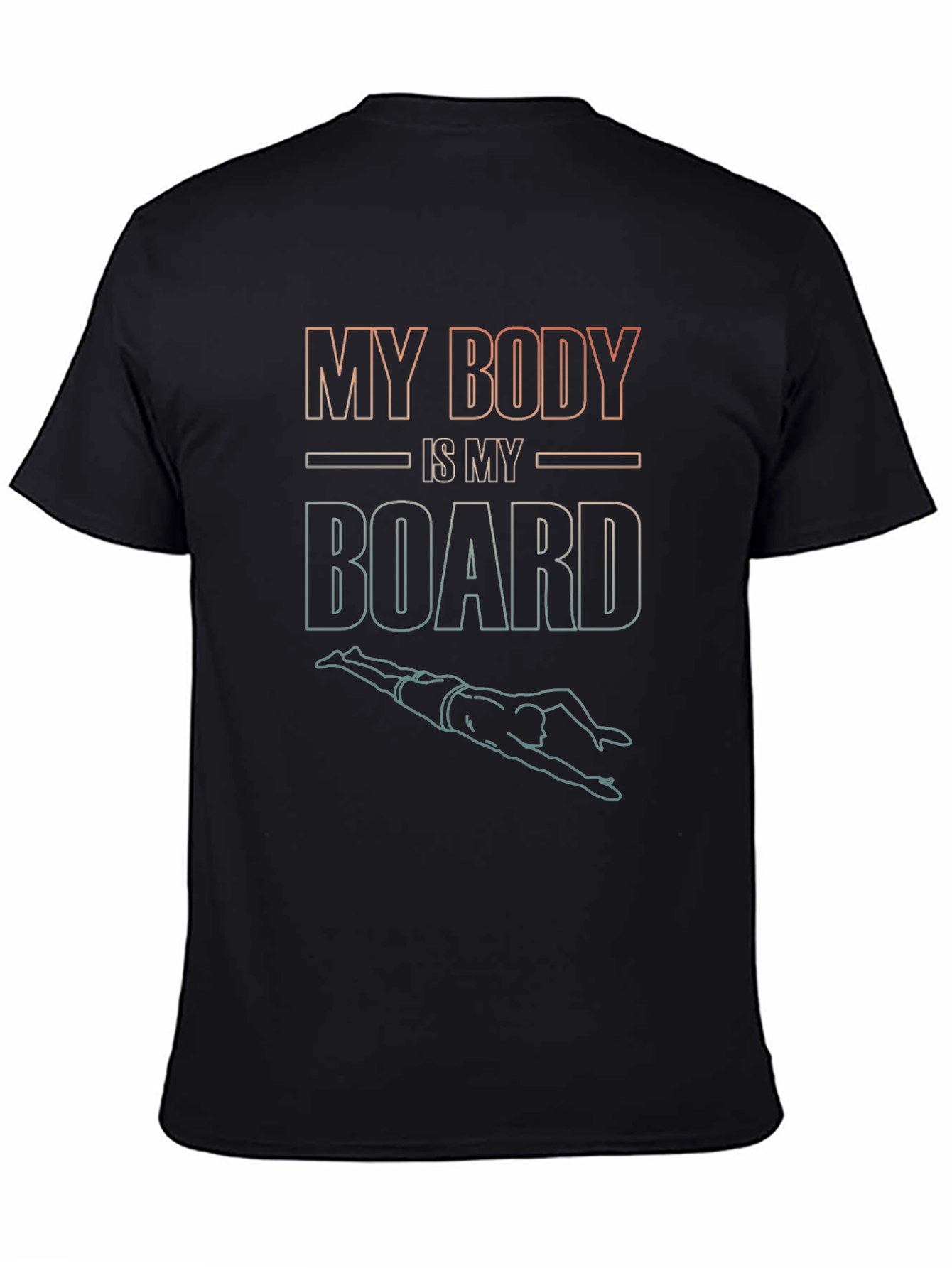Black My Body Is My Board T-Shirt - Swimmer Tee view 4