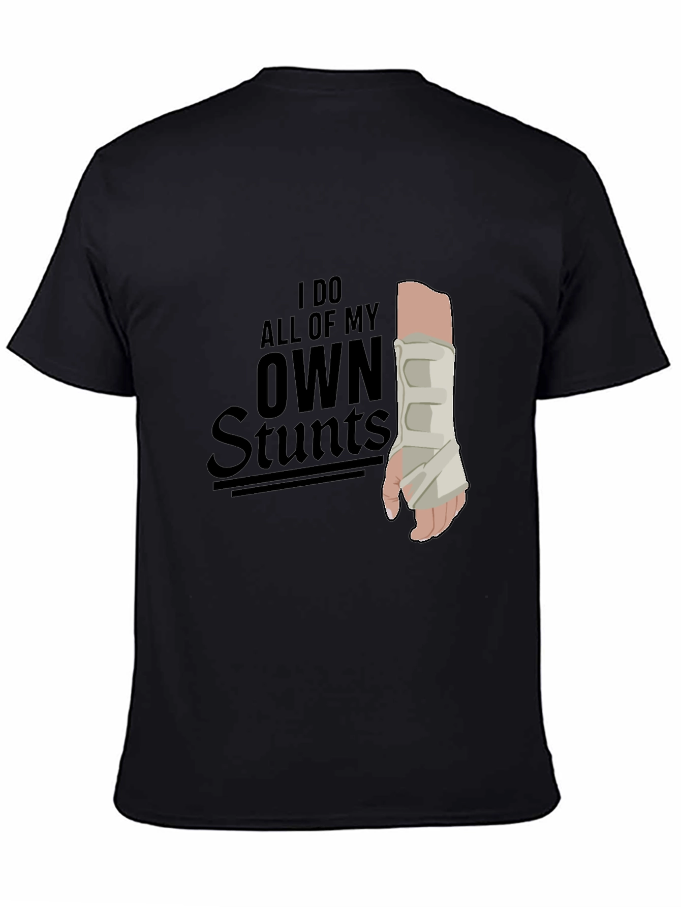 Black I Do All My Own Stunts Graphic Tee view 4