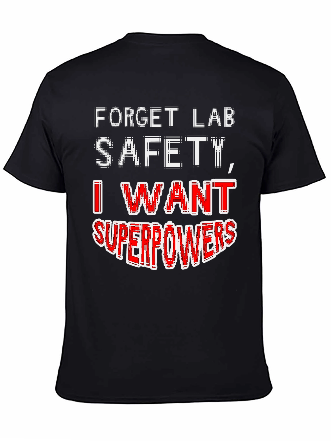 Black Forget Lab Safety Superpowers T-Shirt view 4