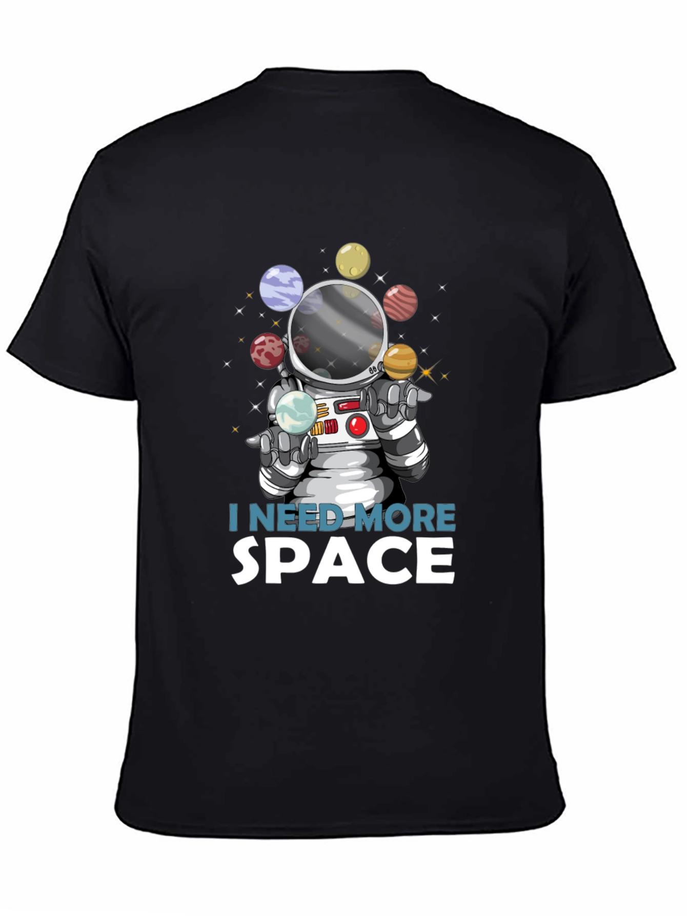 Black I Need More Space Astronaut T-Shirt view 4