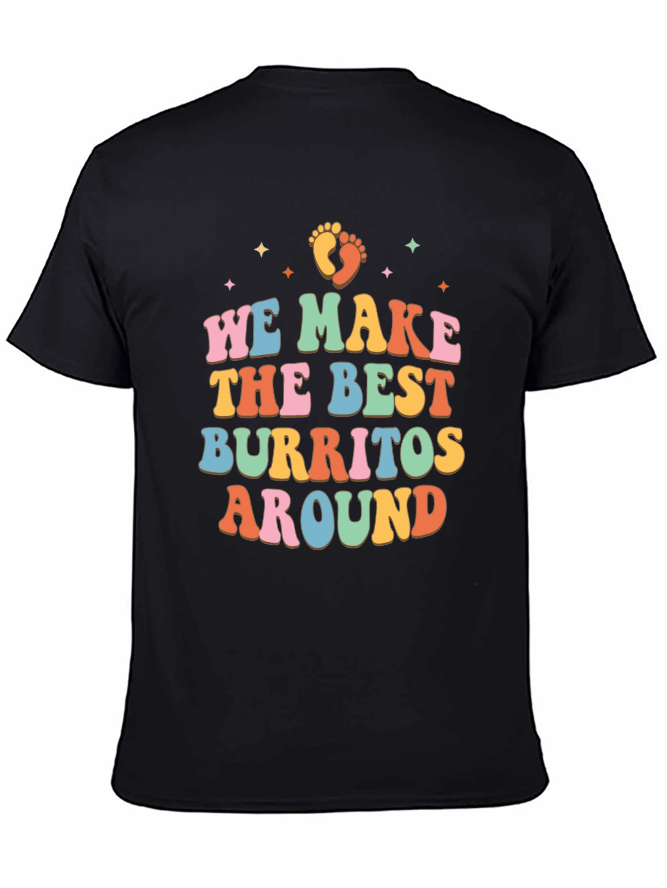 Black We Make the Best Burritos Around Retro T-Shirt view 4