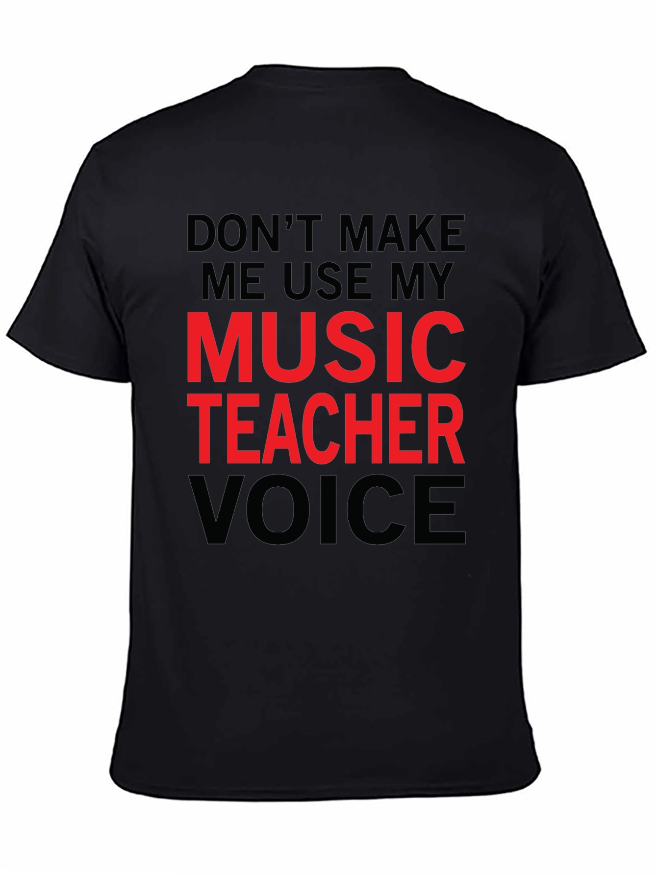 Black Music Teacher Voice T-Shirt - Funny Musician Tee view 4