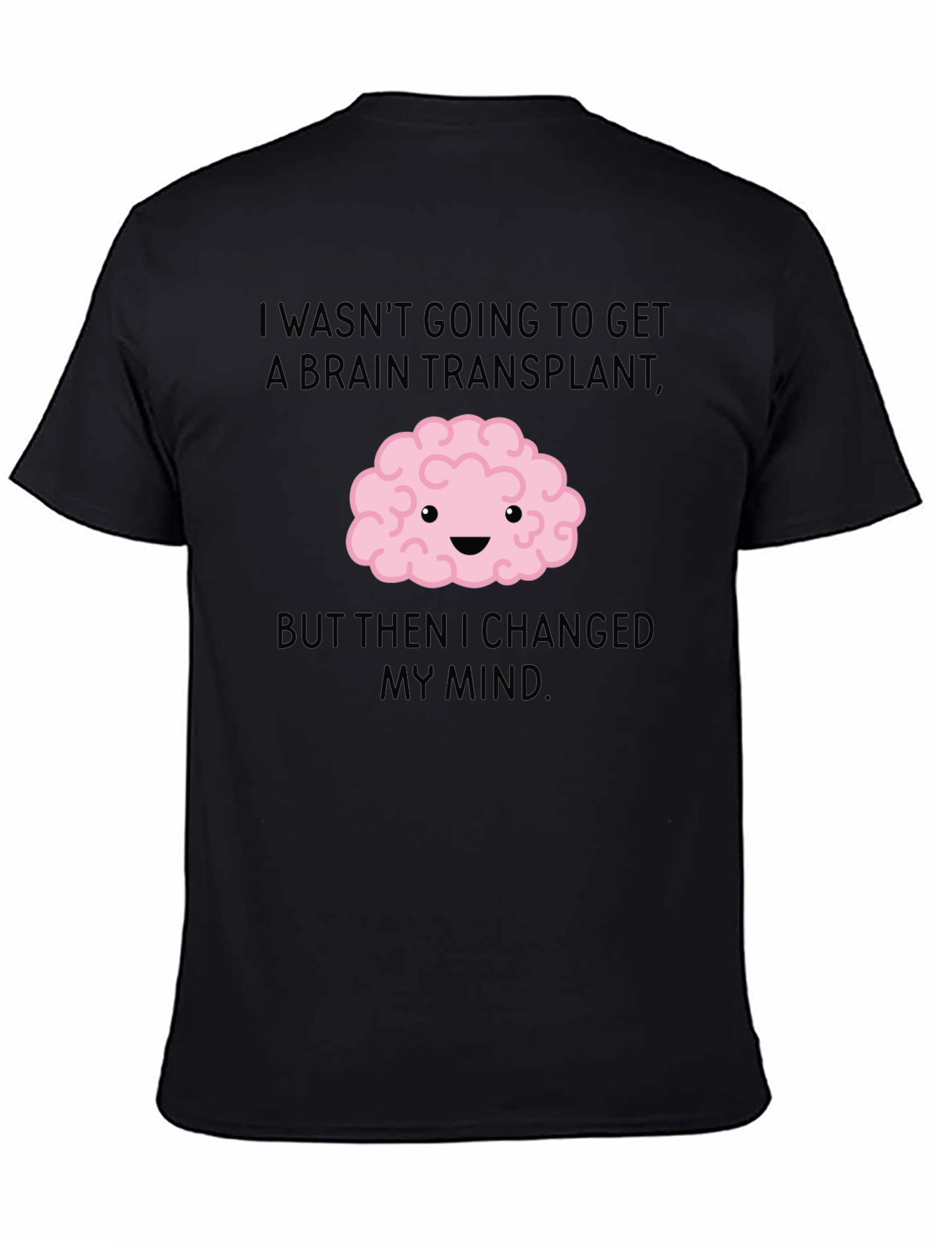 Black Brain Transplant T-Shirt - Funny Graphic Tee view 4