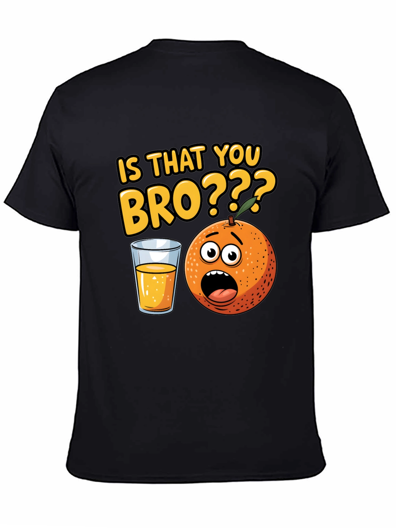 Black Funny "Is That You Bro?" Orange Graphic T-Shirt view 4