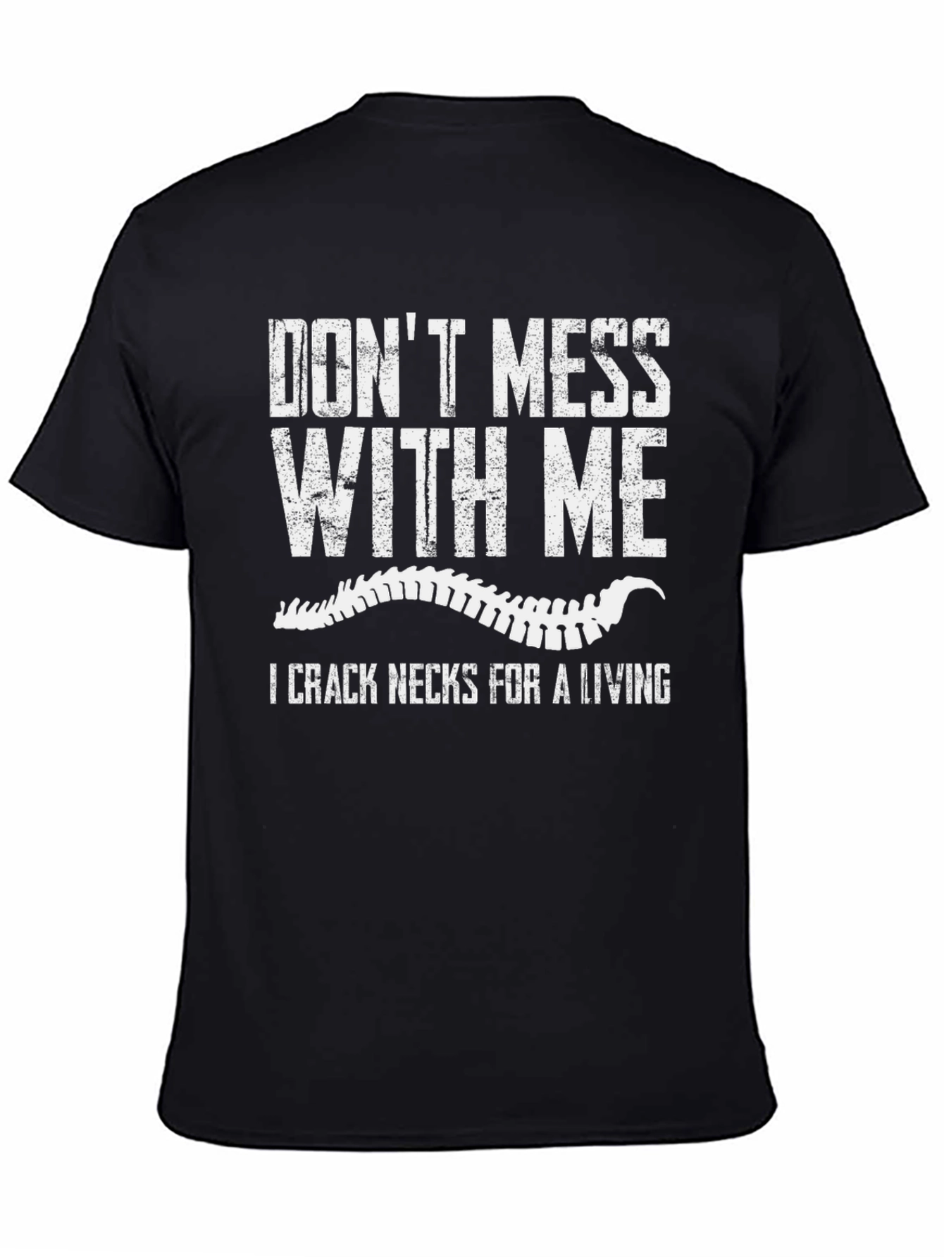 Black Don't Mess With Me T-Shirt - Crack Necks view 4