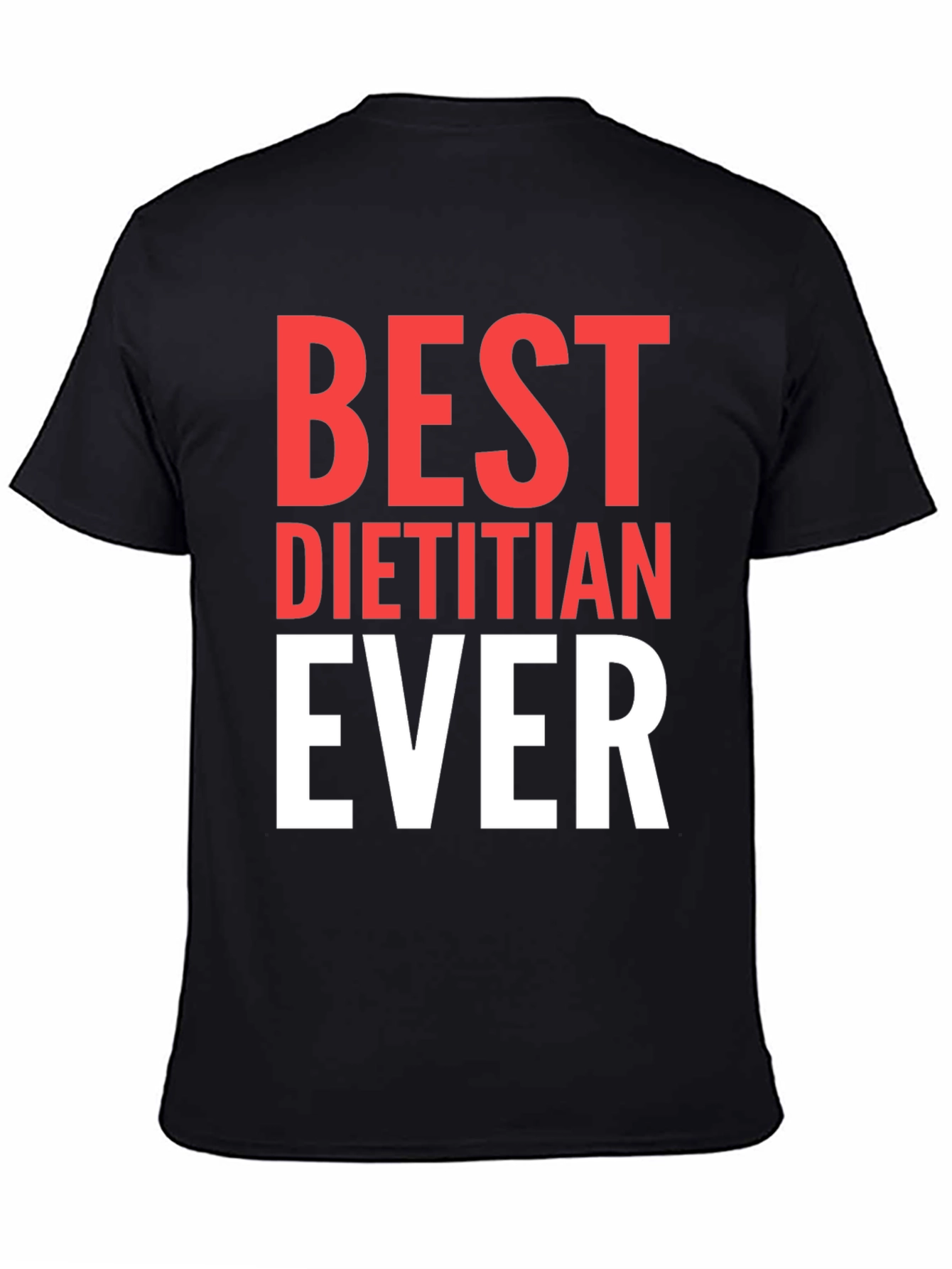 Best Dietitian Ever T-Shirt - 4