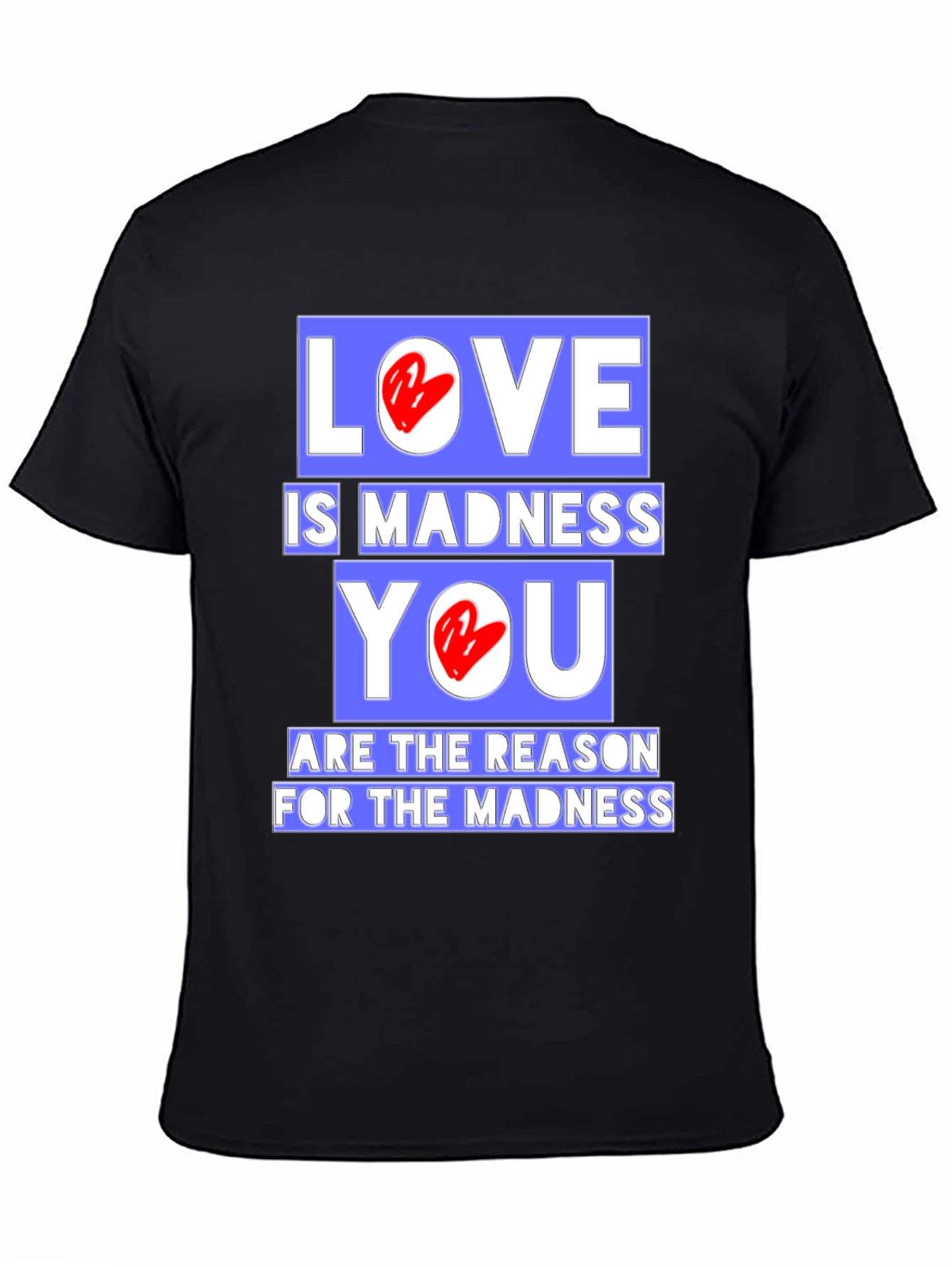 Black Love is Madness Graphic T-Shirt view 4
