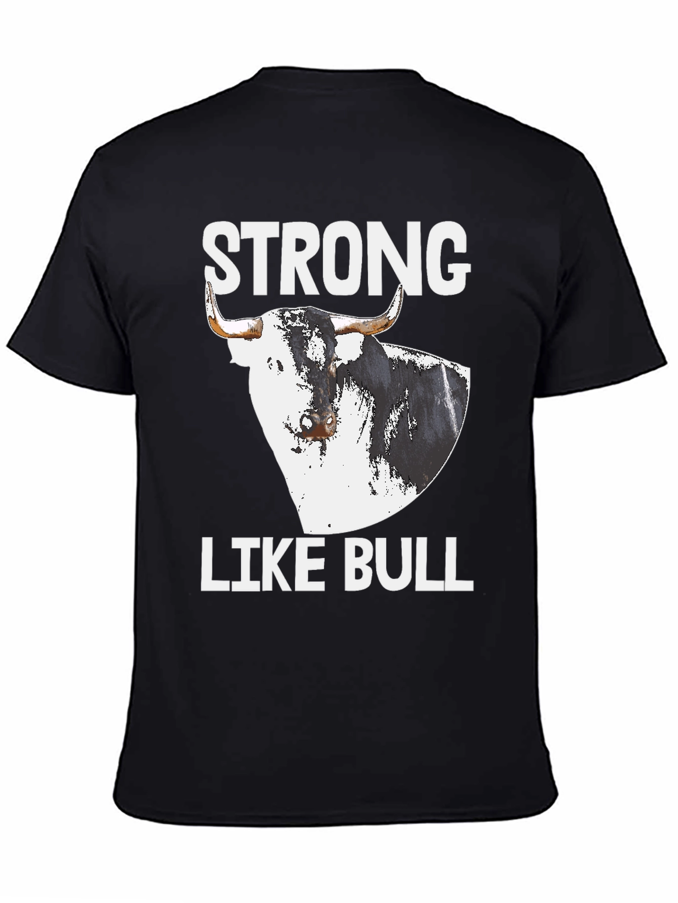 Black Strong Like Bull Graphic Tee view 4