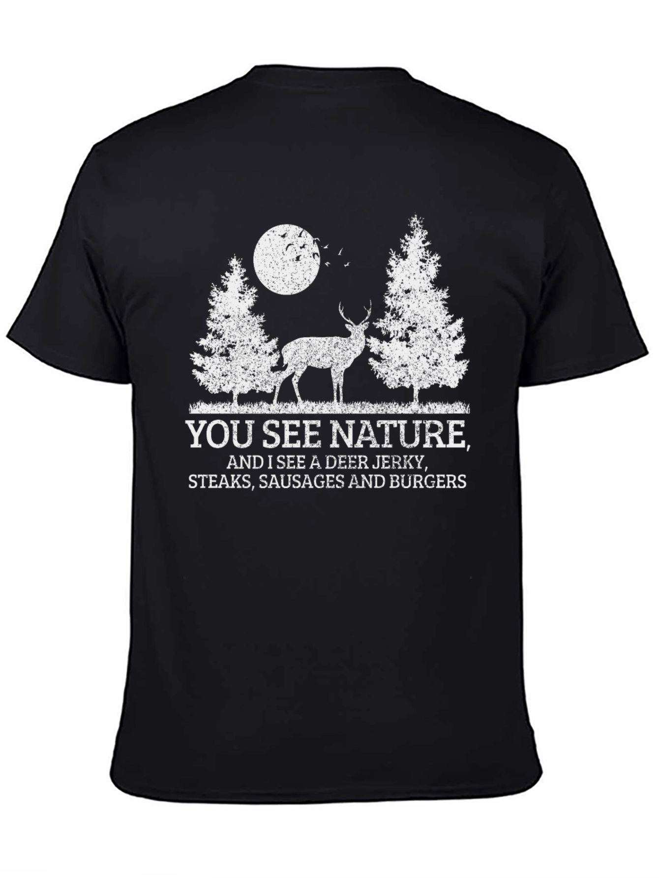 Black Funny Hunting T-Shirt - Deer Jerky Steaks Sausages Burgers view 4