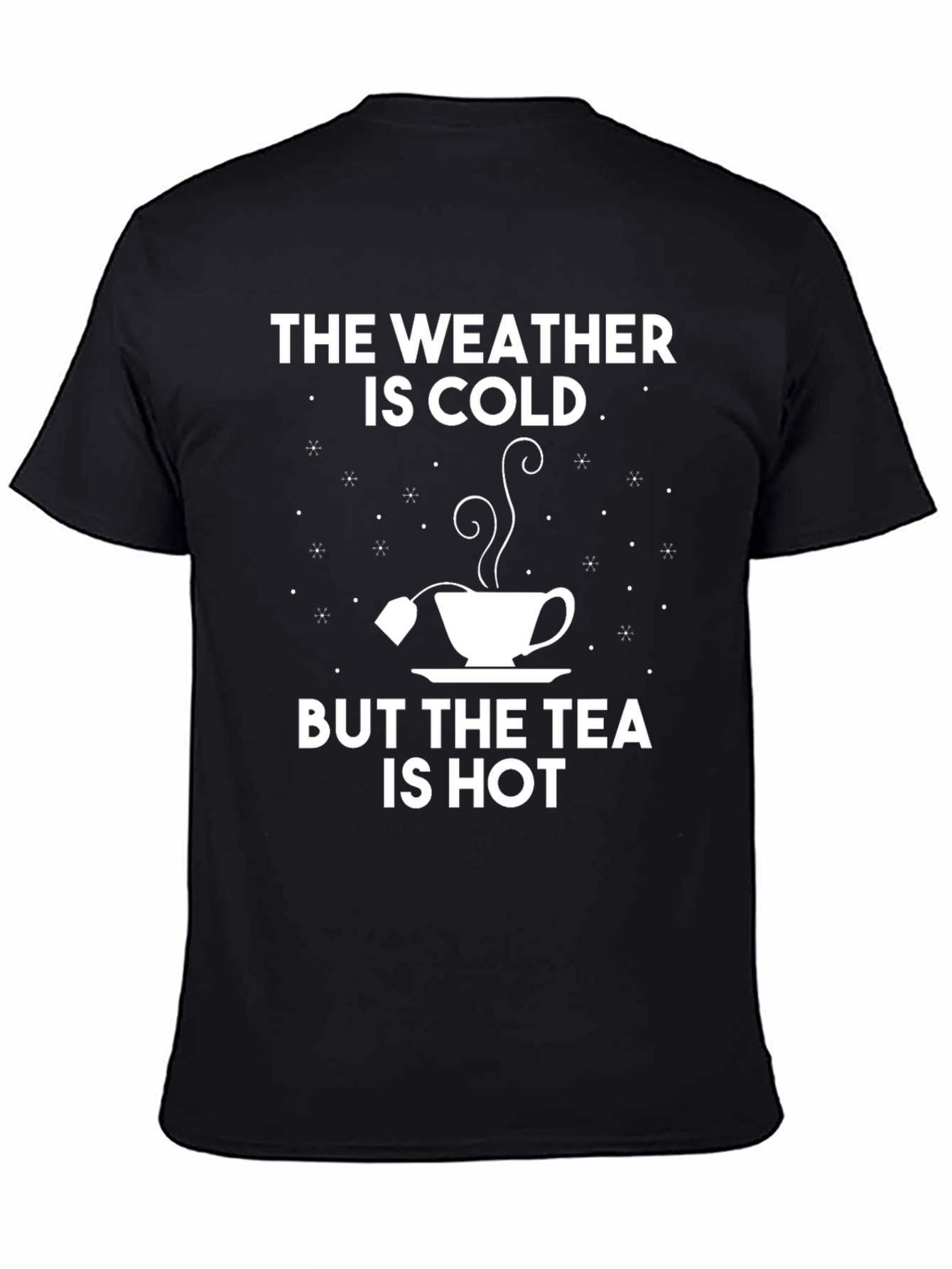 Black Cold Weather, Hot Tea Graphic T-Shirt view 4