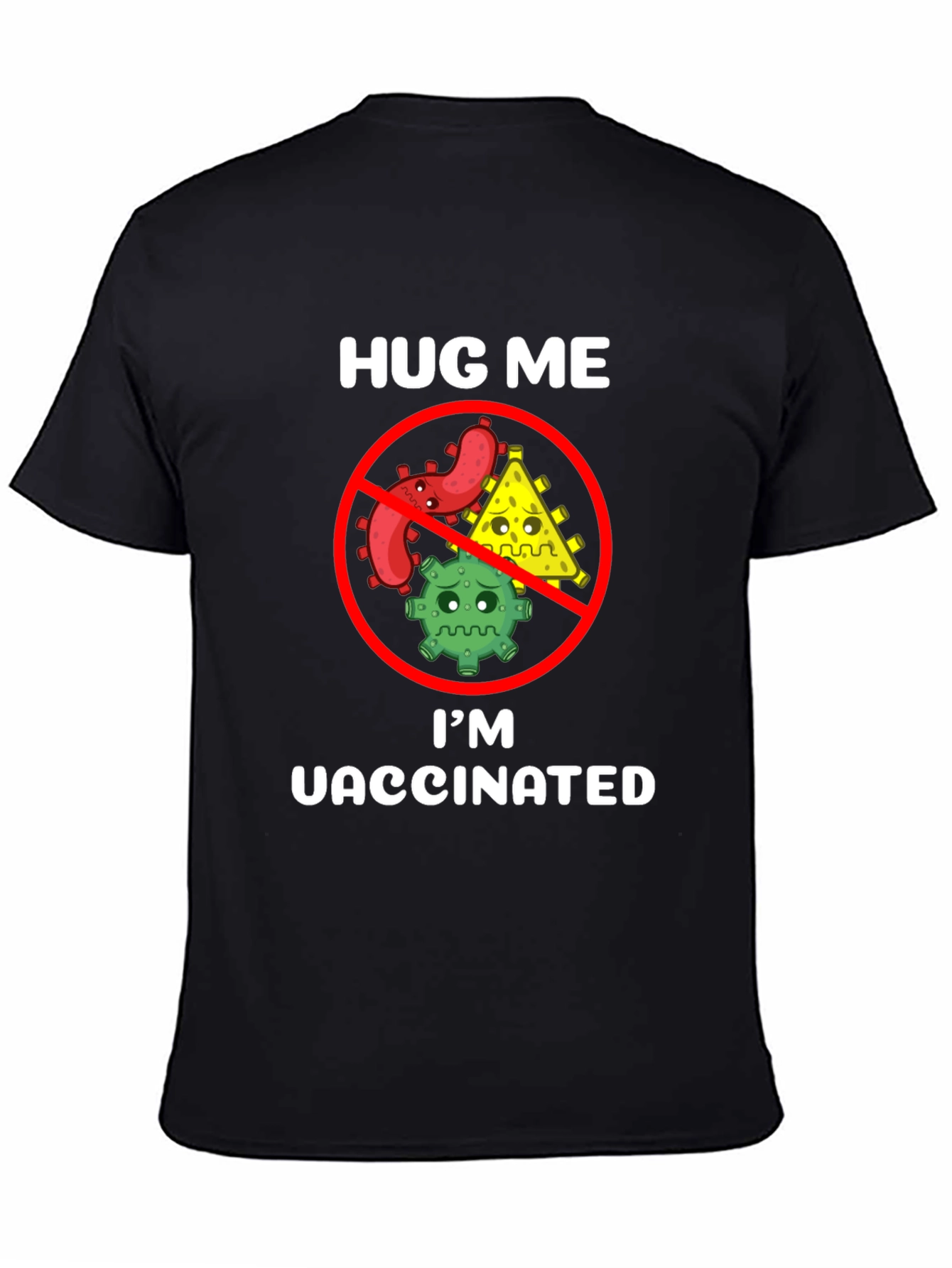 Black Hug Me I'm Vaccinated T-Shirt Funny Slogan view 4