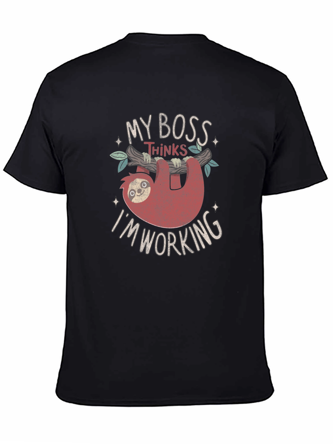 Funny Sloth My Boss Thinks I'm Working T-Shirt - 4