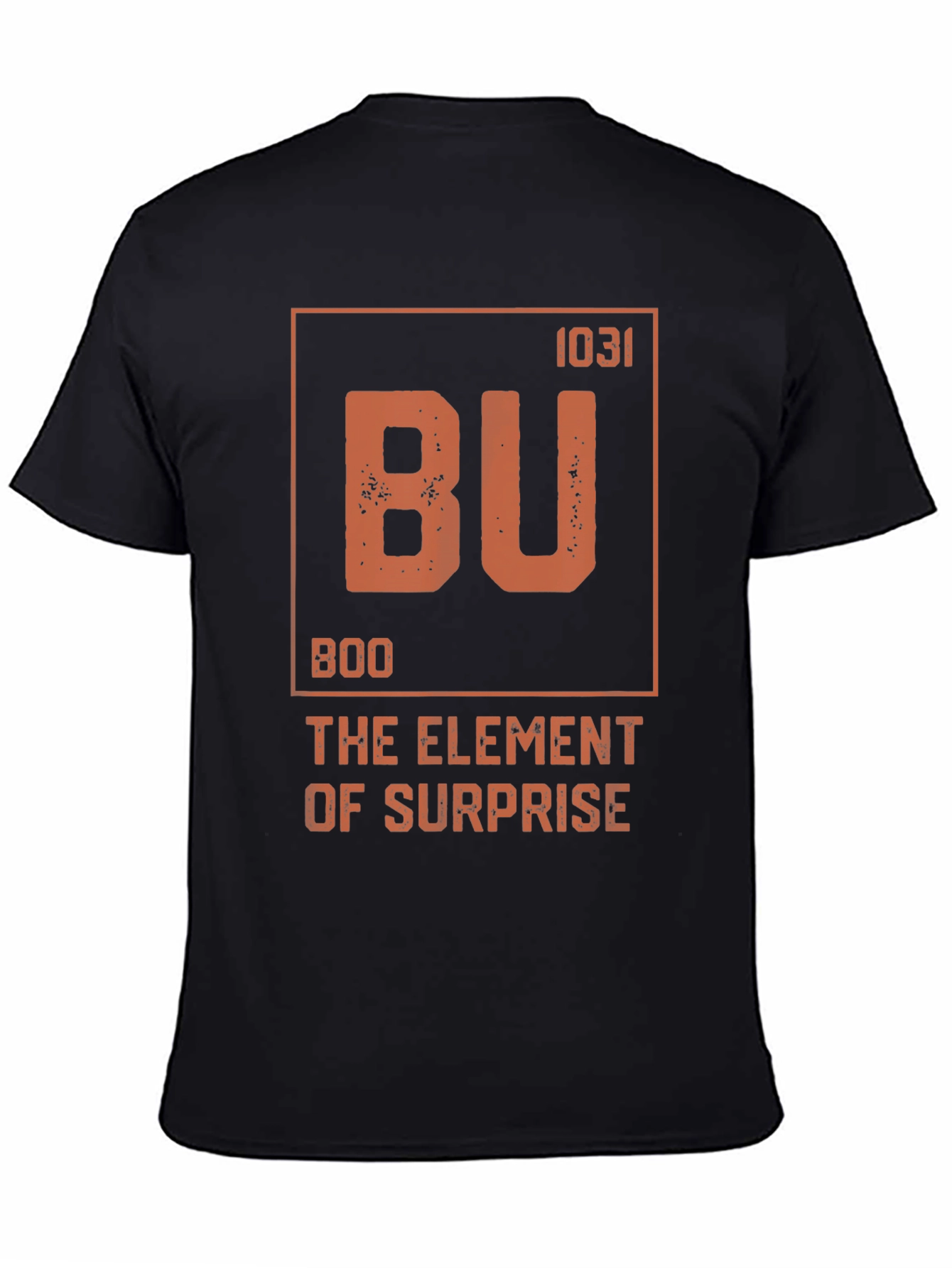 Black Boo Element of Surprise T-Shirt - Funny Halloween Tee view 4