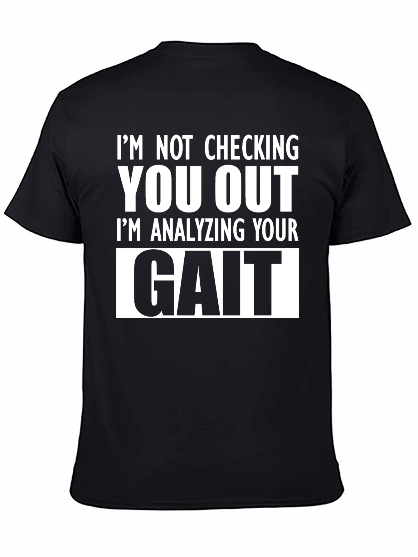 Black Gait Analysis T-Shirt - Funny Graphic Tee view 4