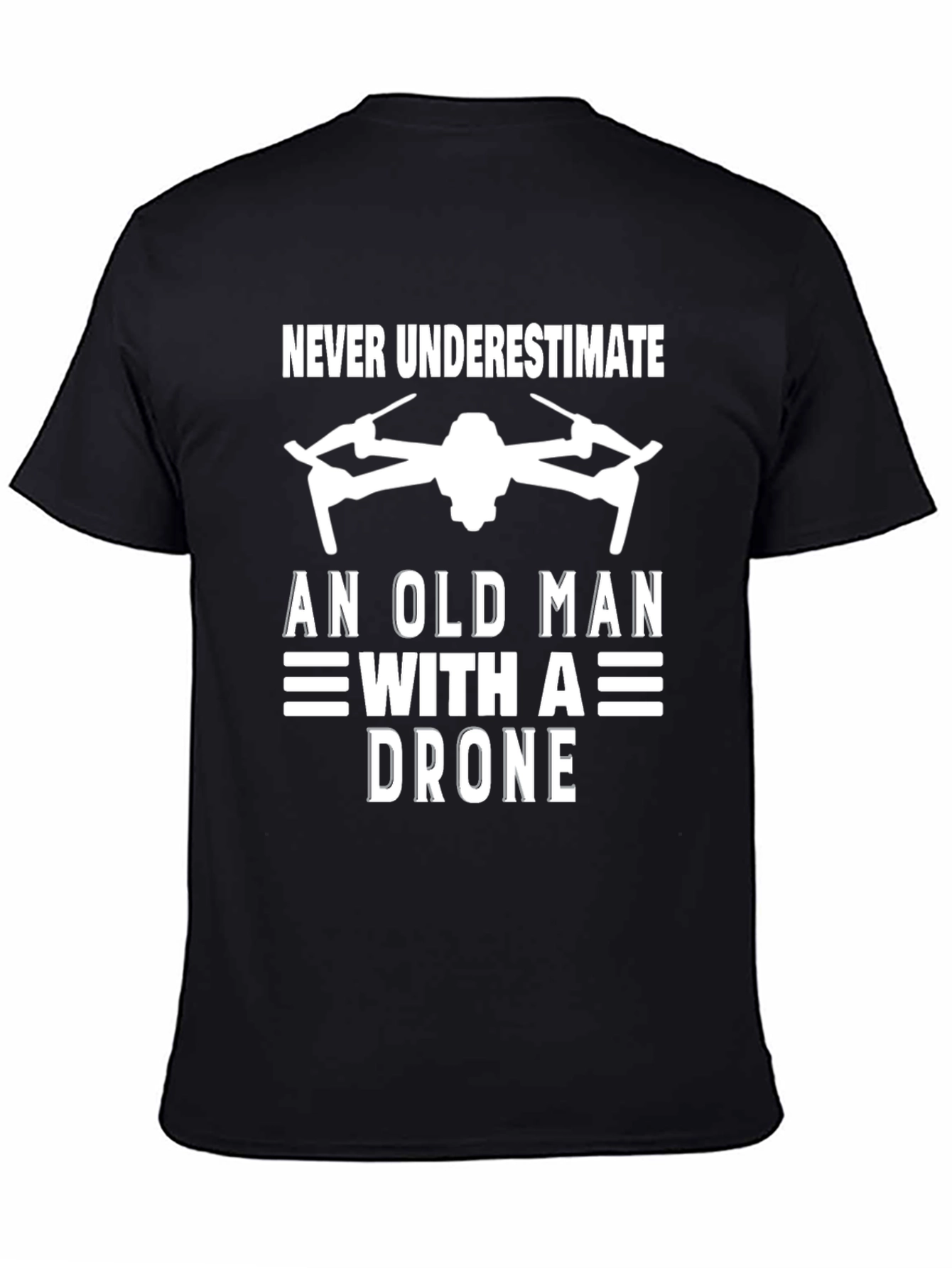 Black Never Underestimate Old Man with a Drone T-Shirt view 4