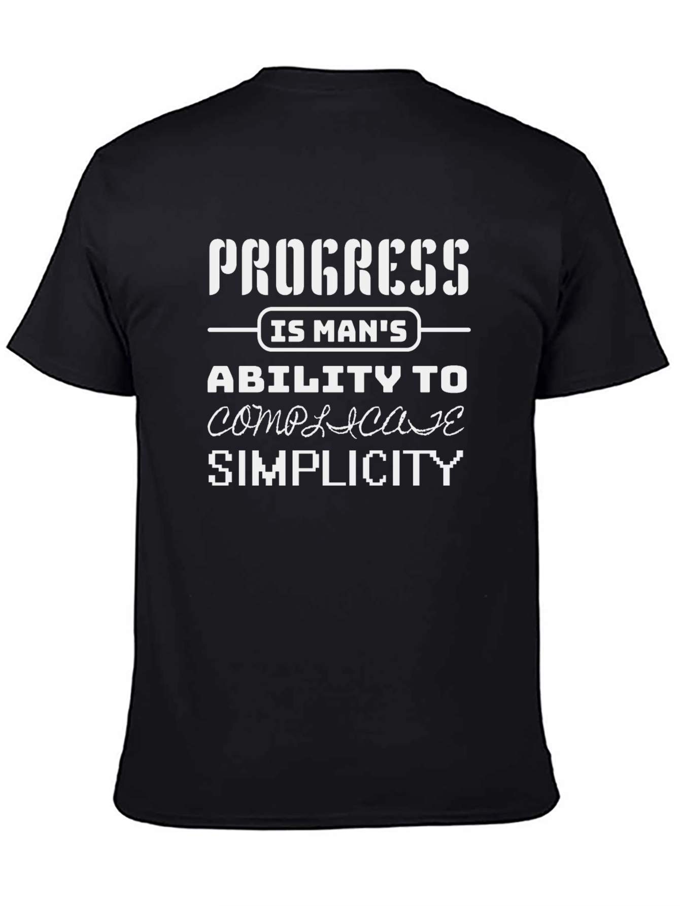 Black Progress Complicate Simplicity T-Shirt view 4